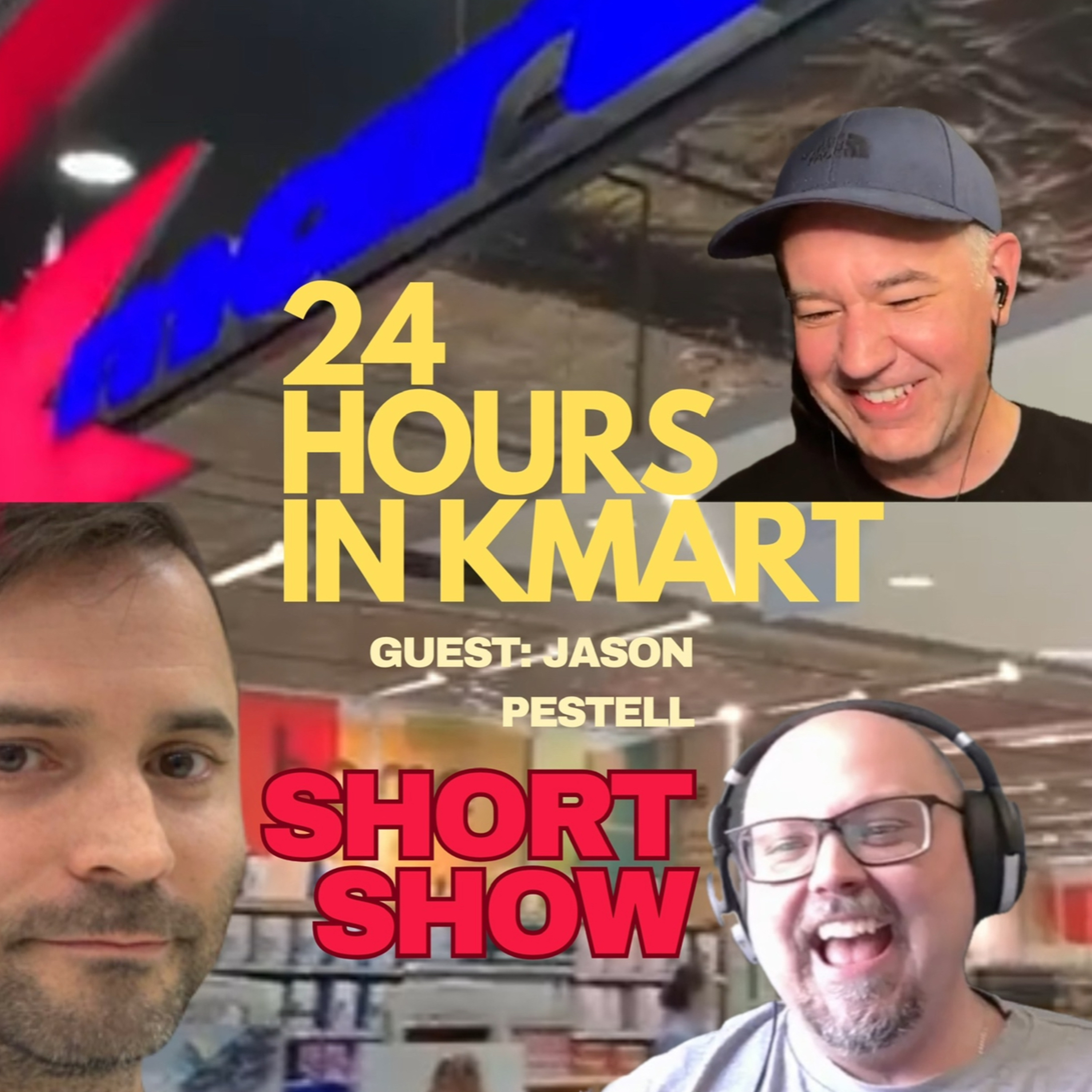 24 Hours Inside KMart: with guest Jason Pestell | Short Show #8 episode artwork