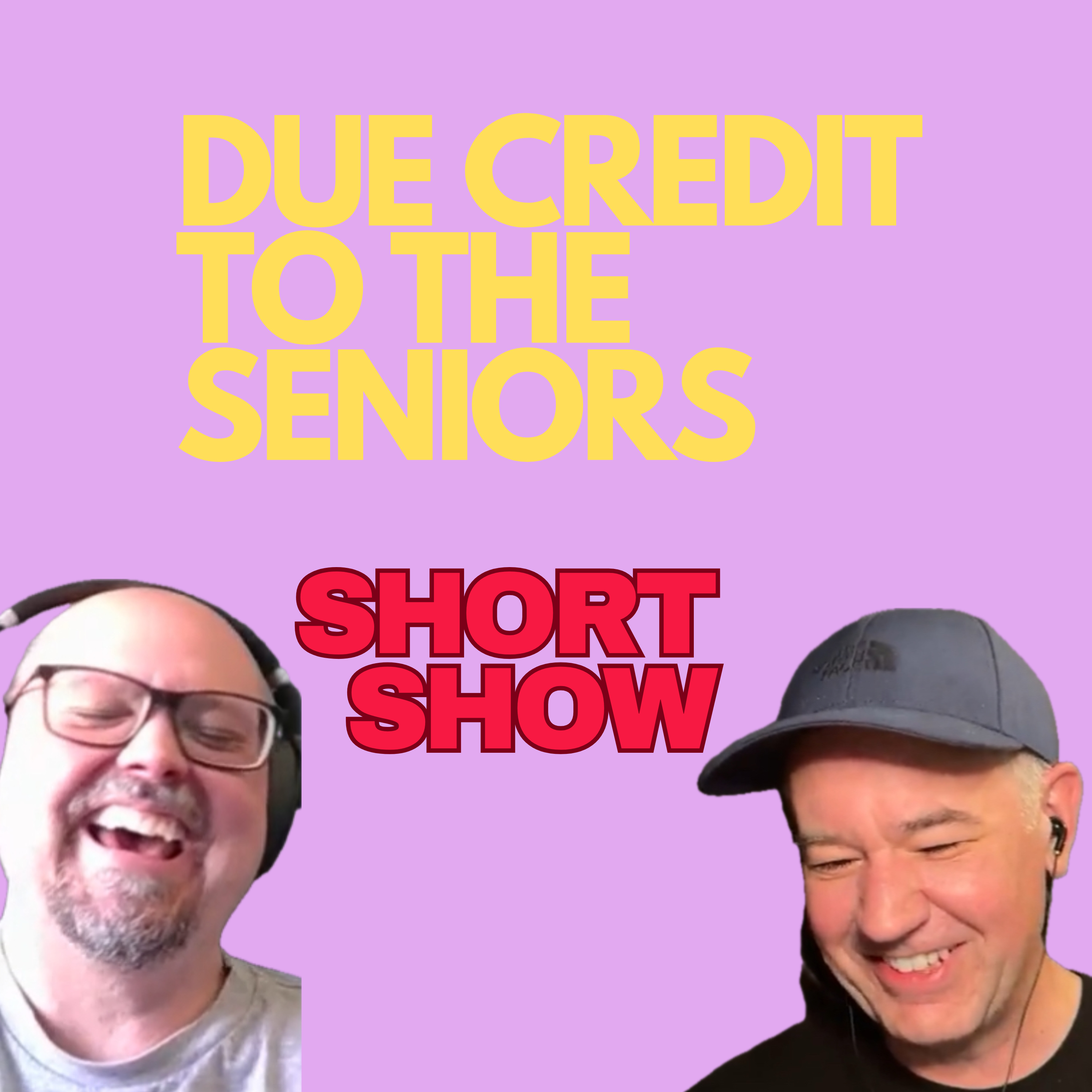 Due Credit To The Seniors | Short Show #7 episode artwork