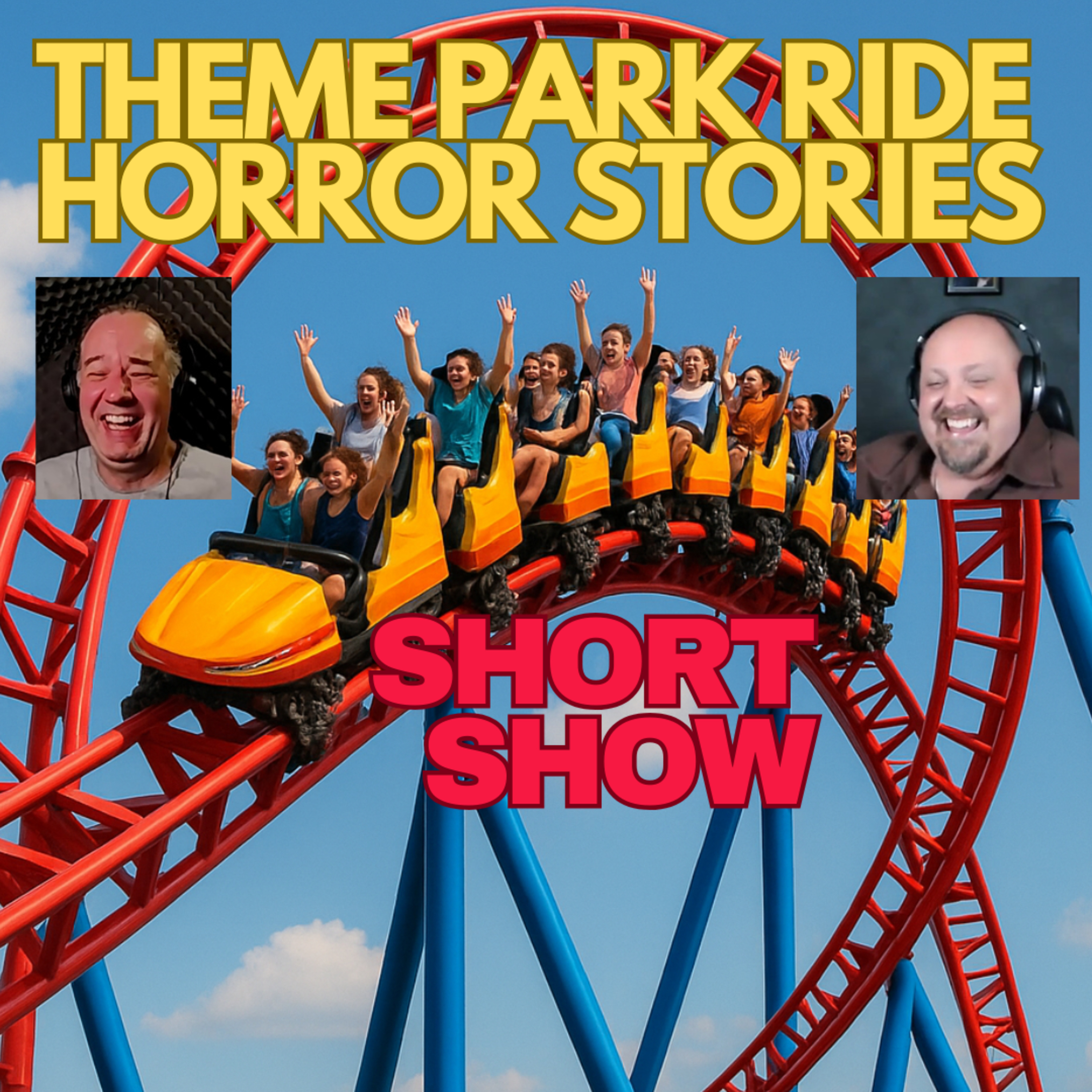 Theme Park Ride Horror Stories | Short Show #16 episode artwork