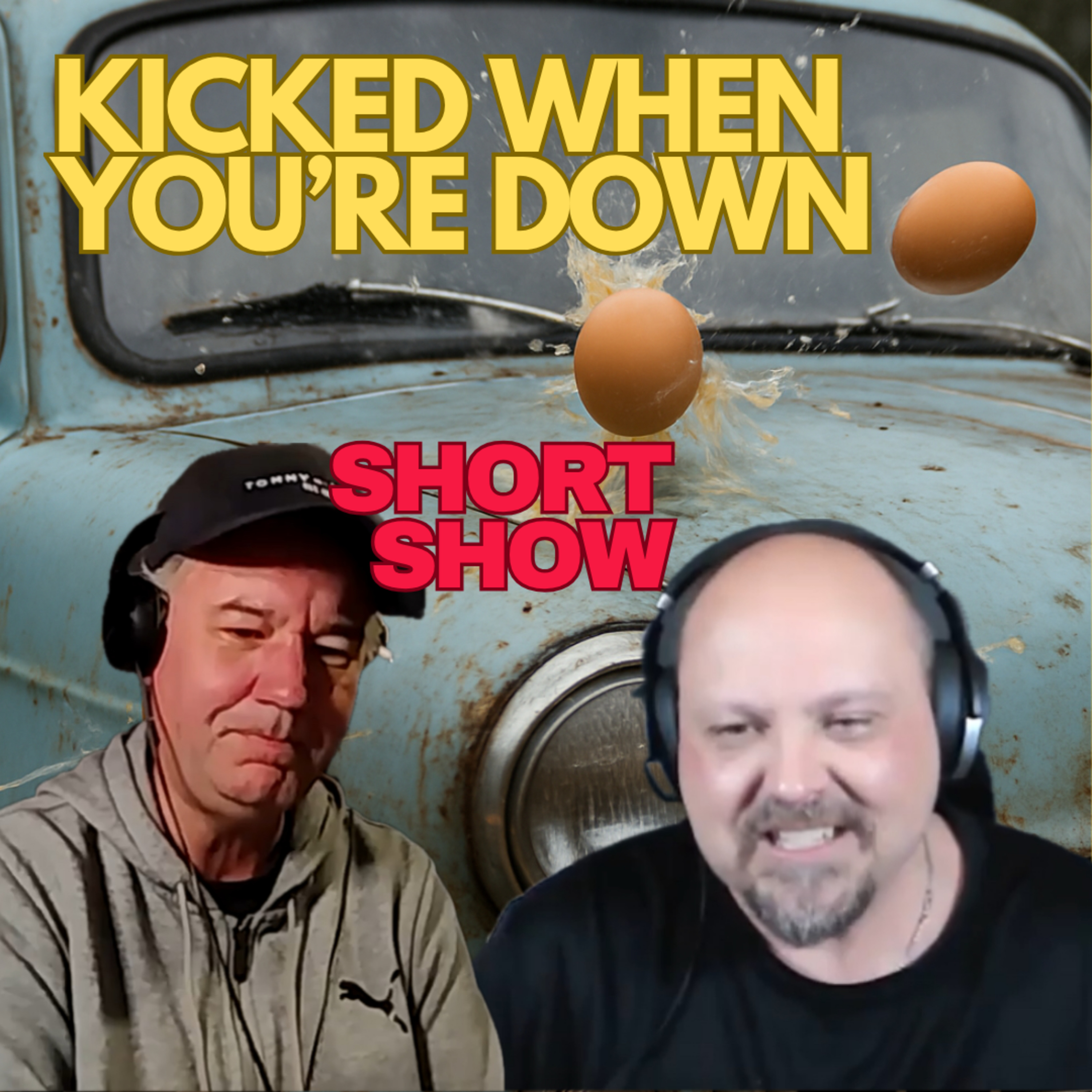 Kicked When You’re Down | Short Show #22 episode artwork