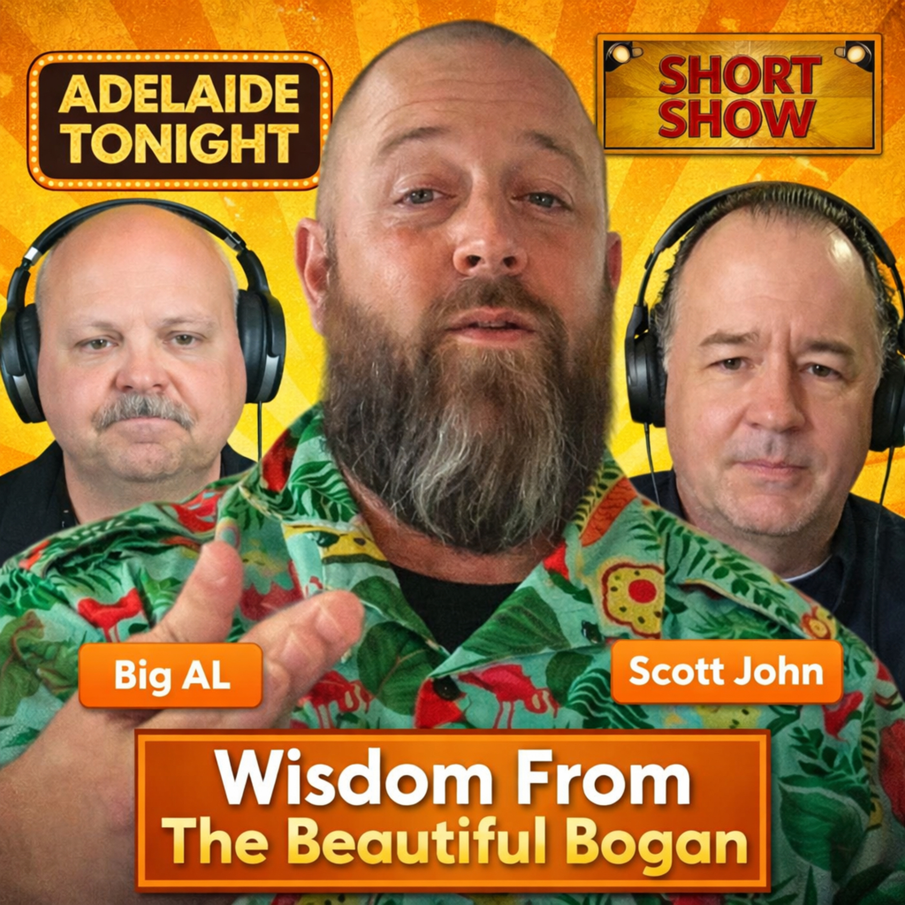 Wisdom From The Beautiful Bogan | Adelaide Tonight Short Show #44 episode artwork
