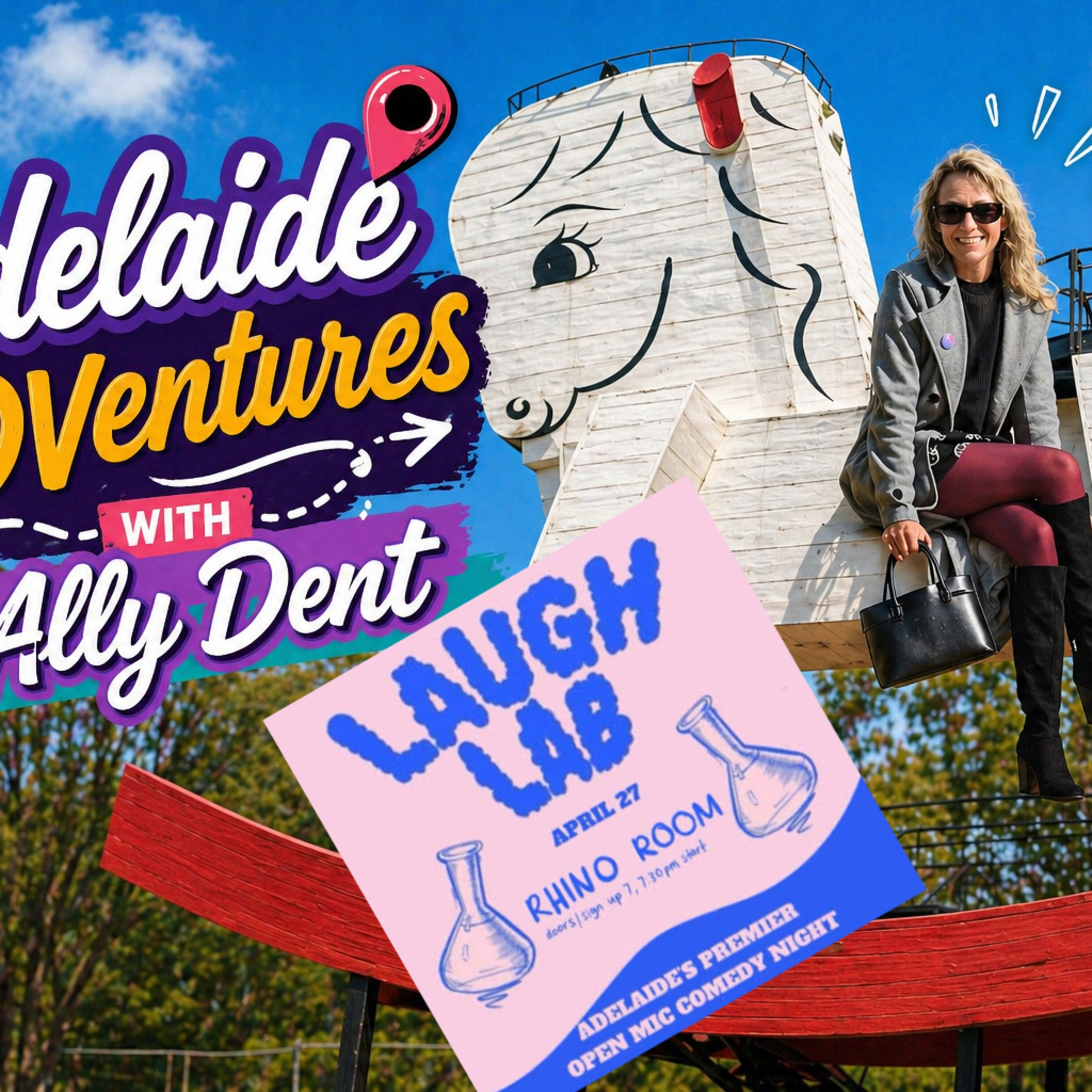 Adelaide Adventures With Ally Dent: Laugh Lab | Short Show #90 episode artwork