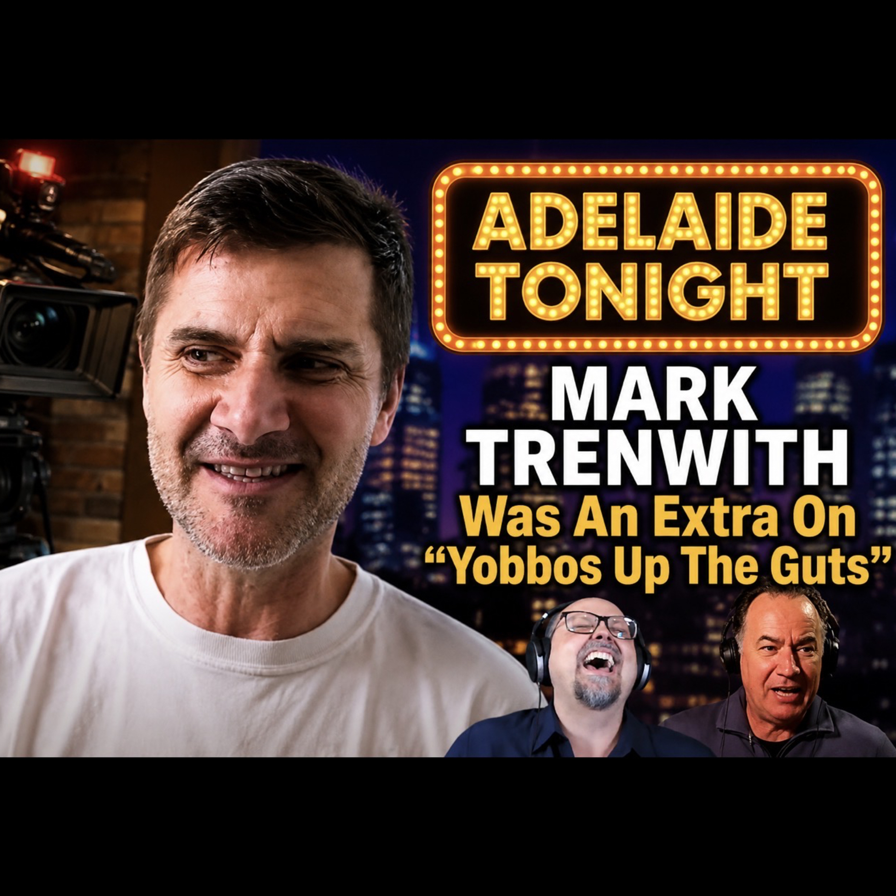 Mark Trenwith Was An Extra On “Yobbos Up The Guts” | Short Show #94 episode artwork