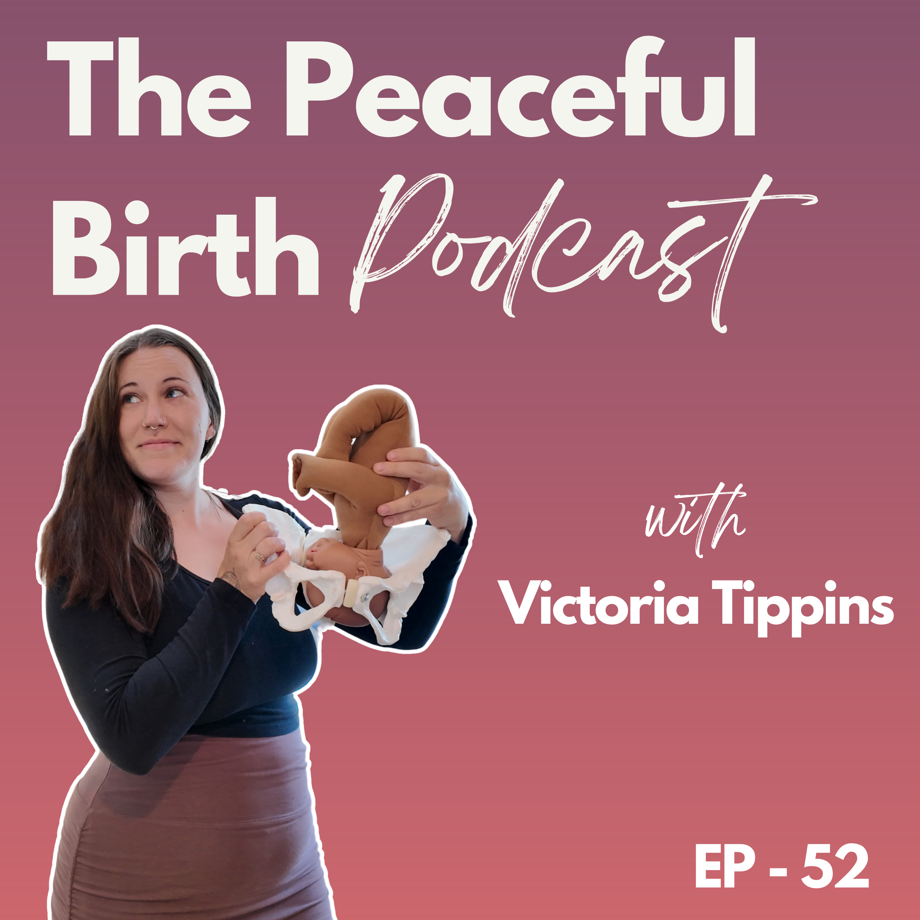 EP 52 - How to Reduce Tear Risk During Birth  episode artwork