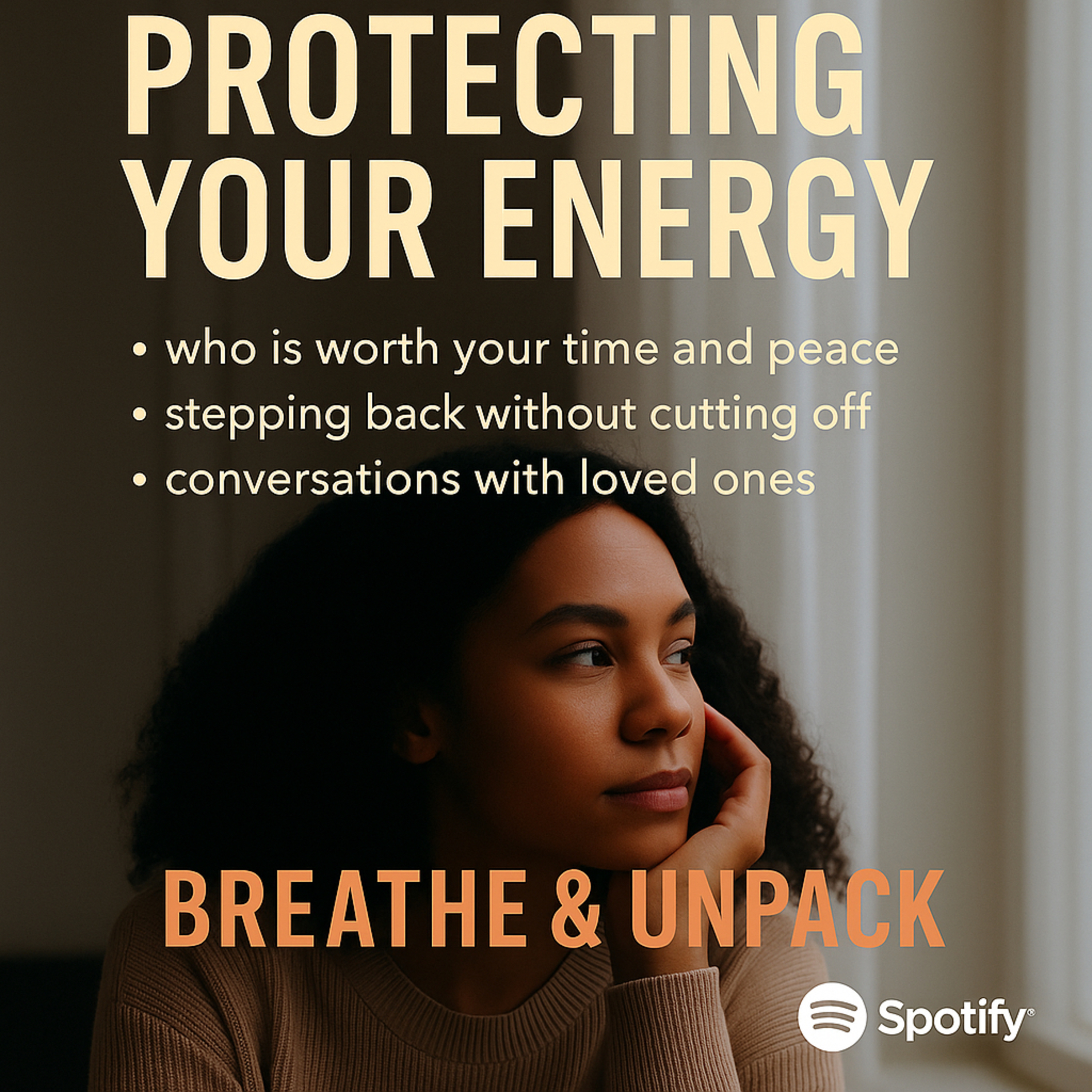 Ep 6: Protecting Your Energy – Who Has Access to You episode artwork