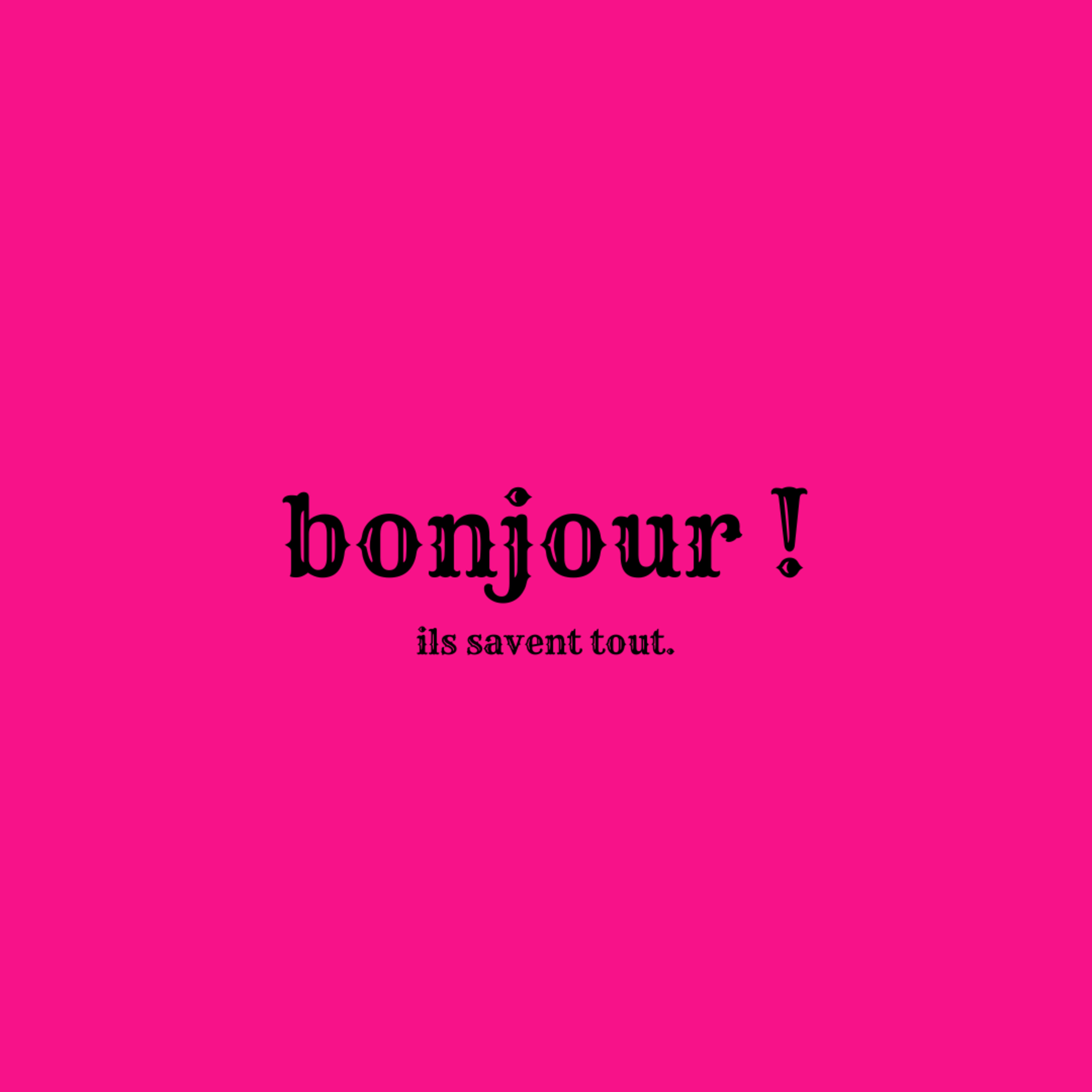 bonjour !