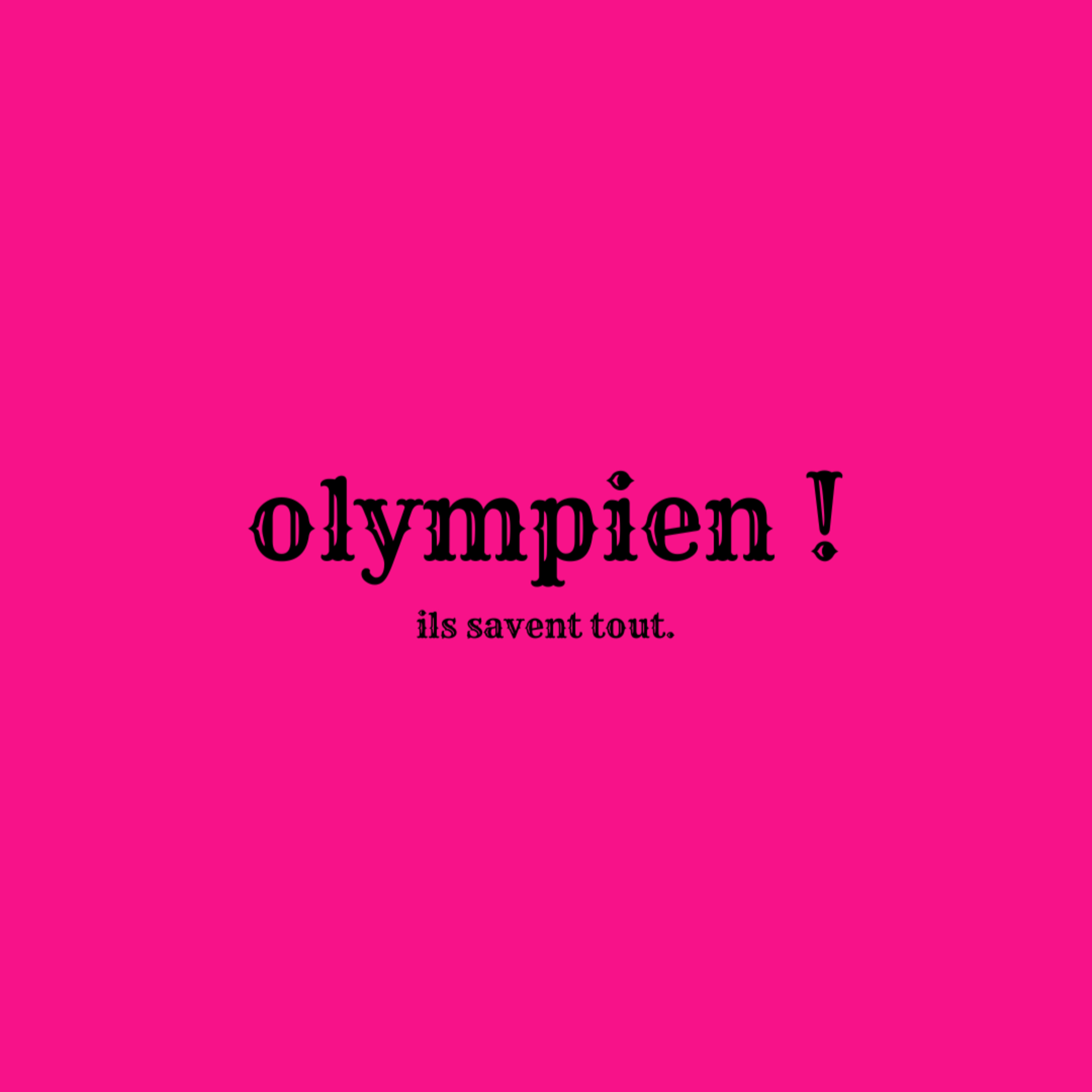 olympien !