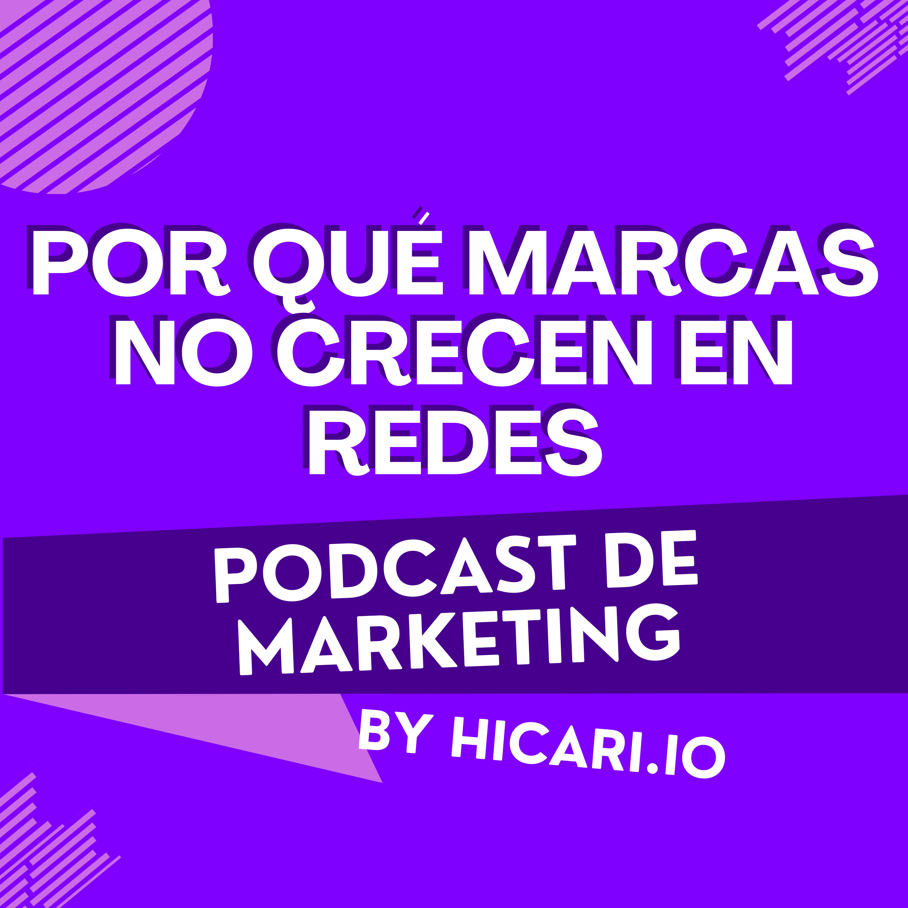 Por qué algunas marcas crecen en REDES… y otras no episode artwork