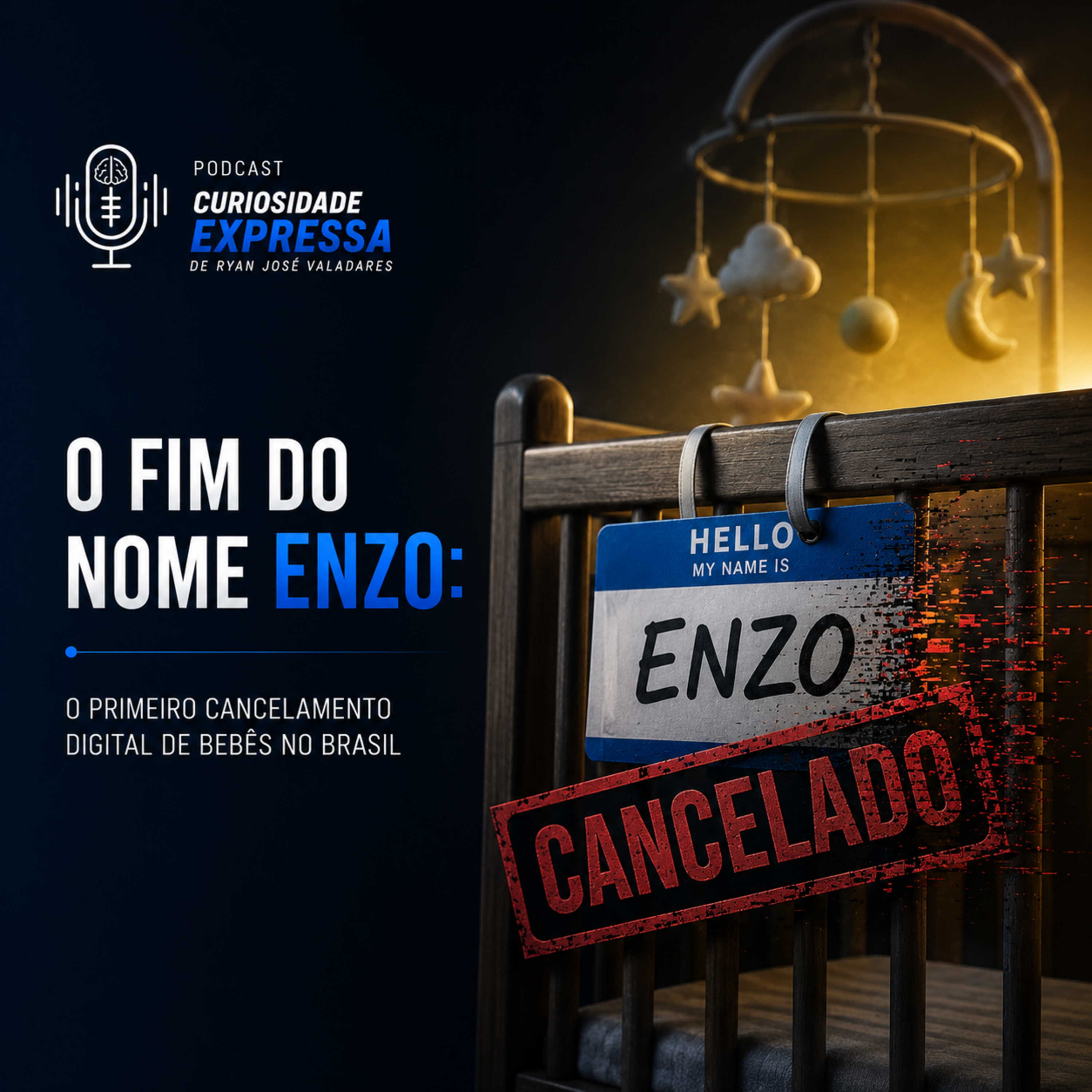 O Fim do Nome Enzo: O Primeiro Cancelamento Digital de Bebês no Brasil episode artwork
