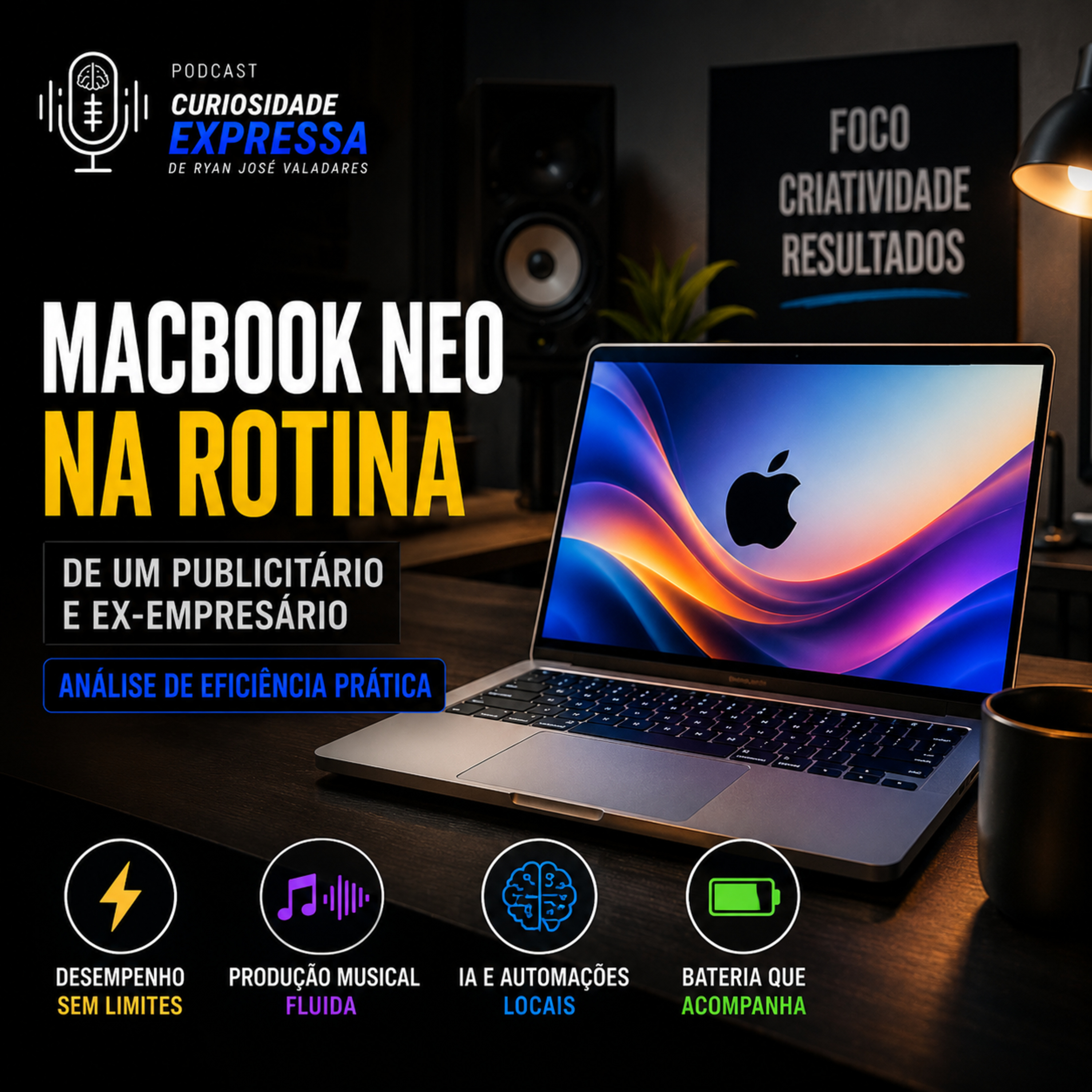 MacBook Neo na Rotina de um Publicitário e Ex-Empresário: Análise de Eficiência Prática episode artwork