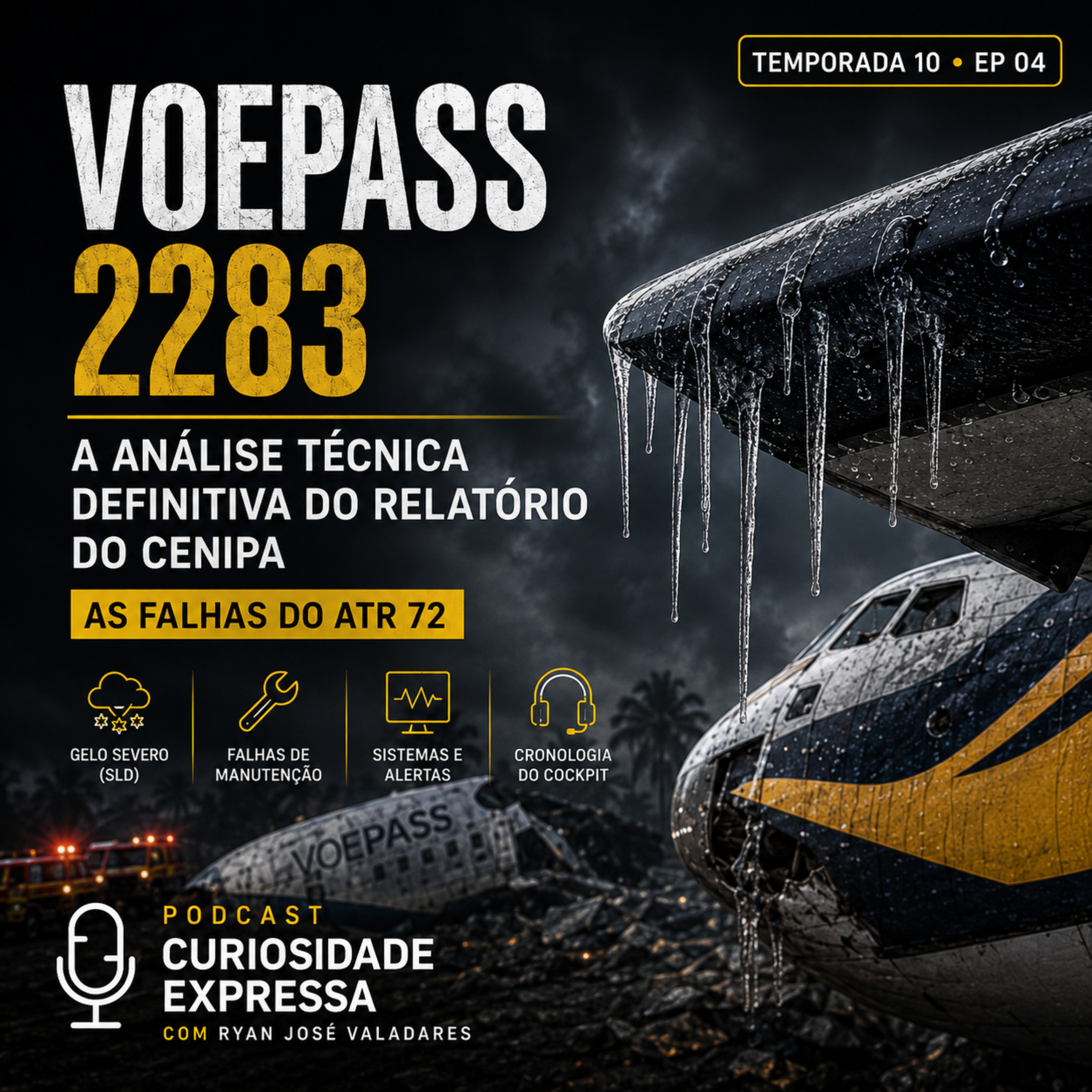 Voepass 2283: A Análise Técnica Definitiva do Relatório do CENIPA | As Falhas do ATR 72 episode artwork