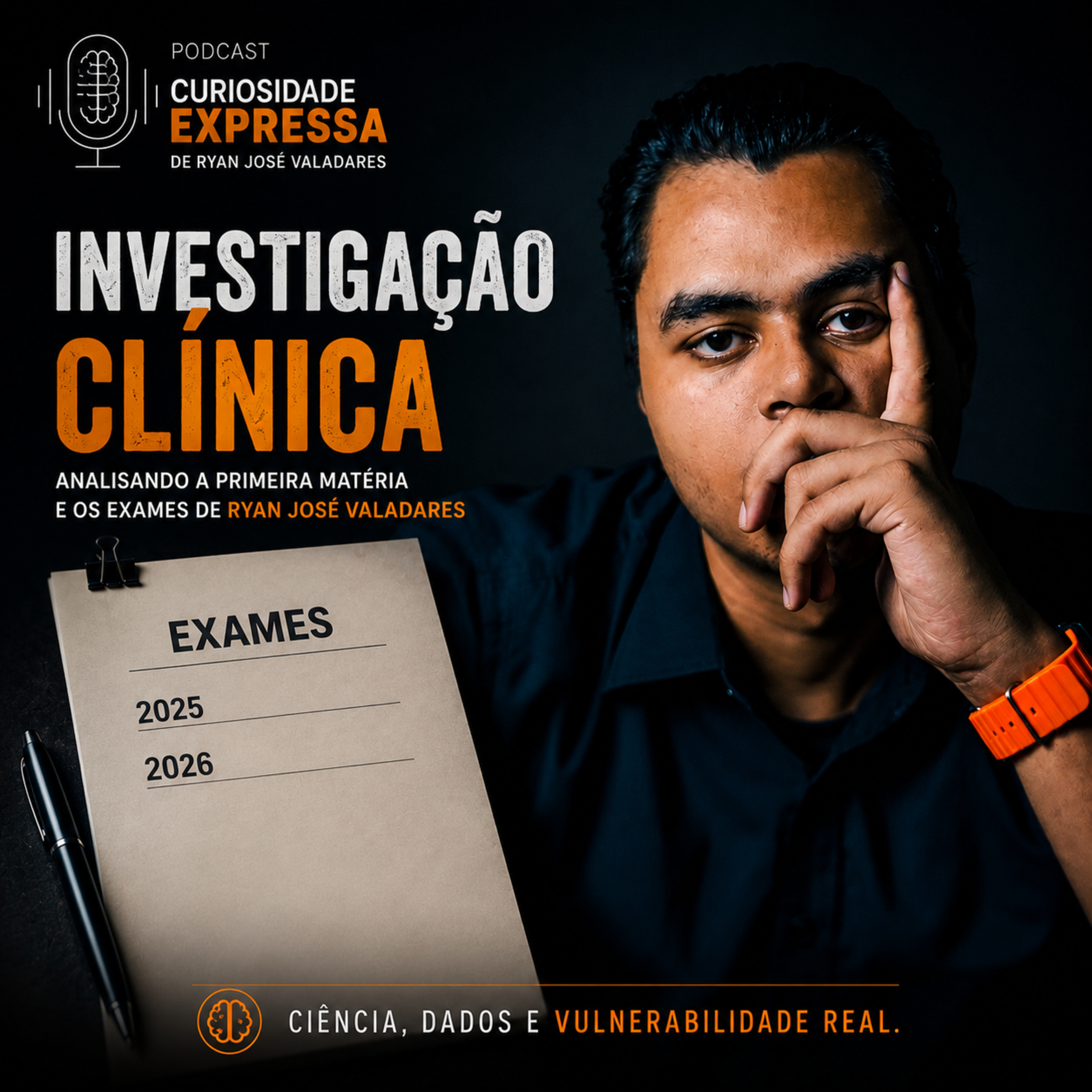 Investigação Clínica: Analisando a Primeira Matéria e os Exames de Ryan José Valadares episode artwork
