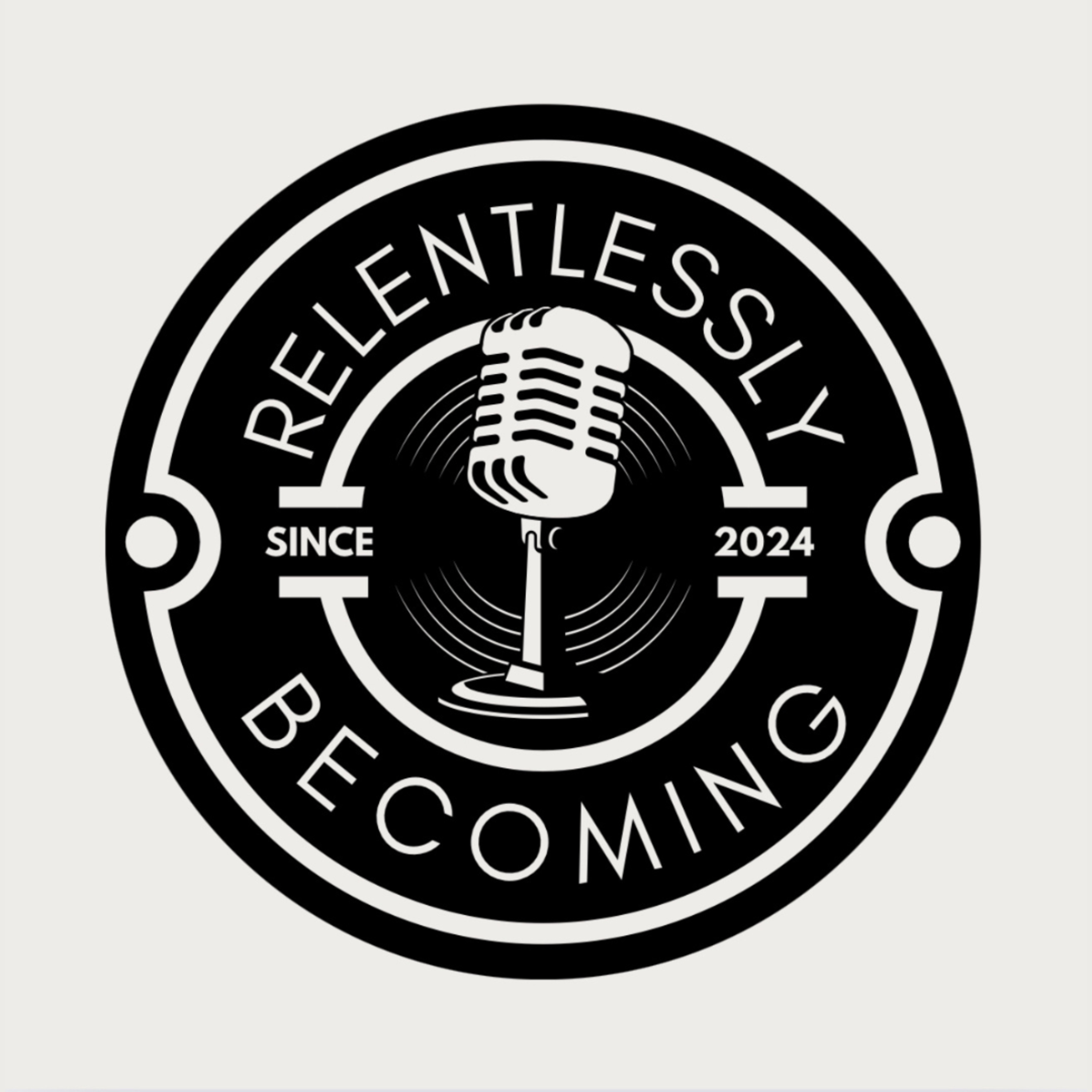 “Thriving & Viibing: RELENTLESSLY” - "Brotherhood Talk" episode artwork
