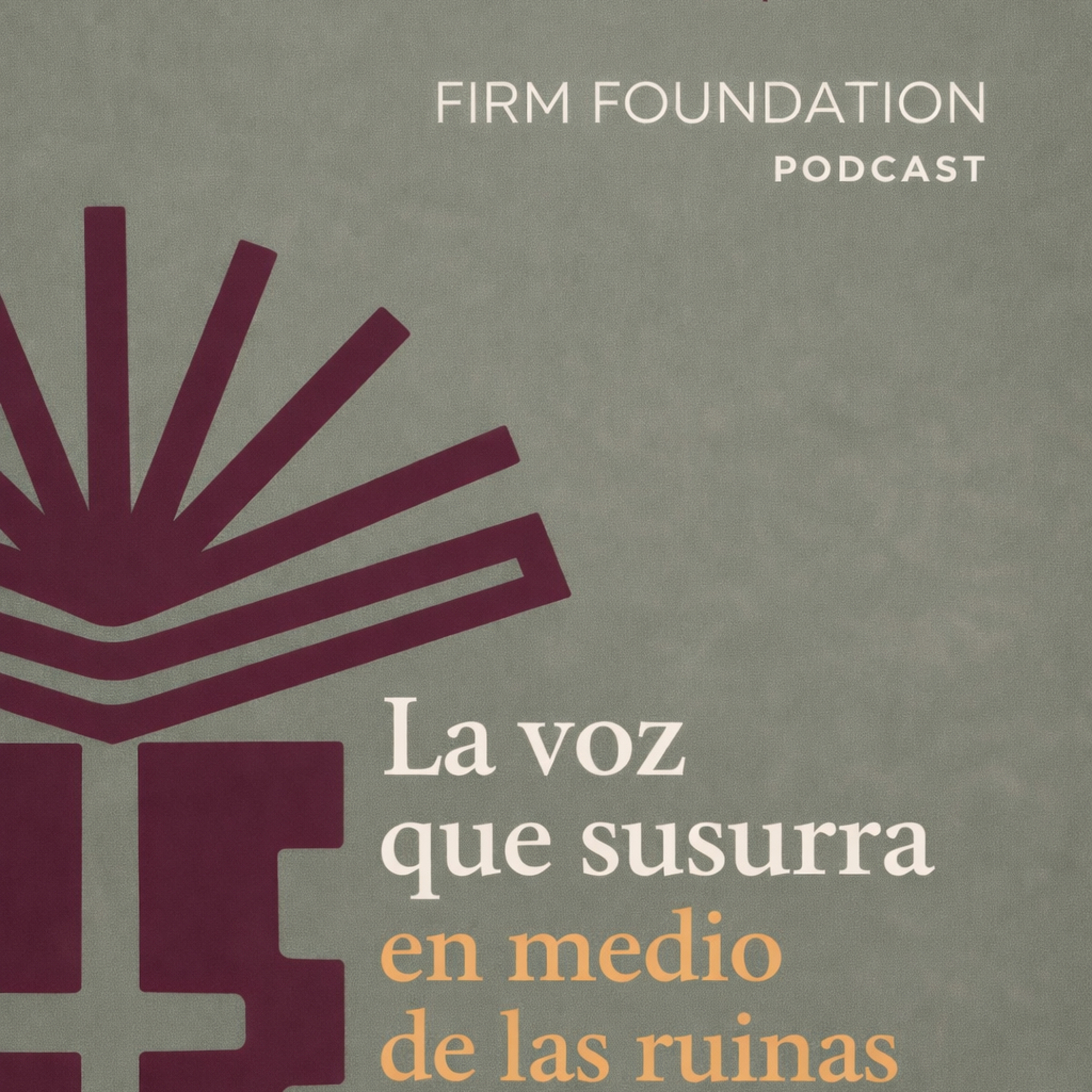 La voz que susurra en medio de las ruinas. episode artwork