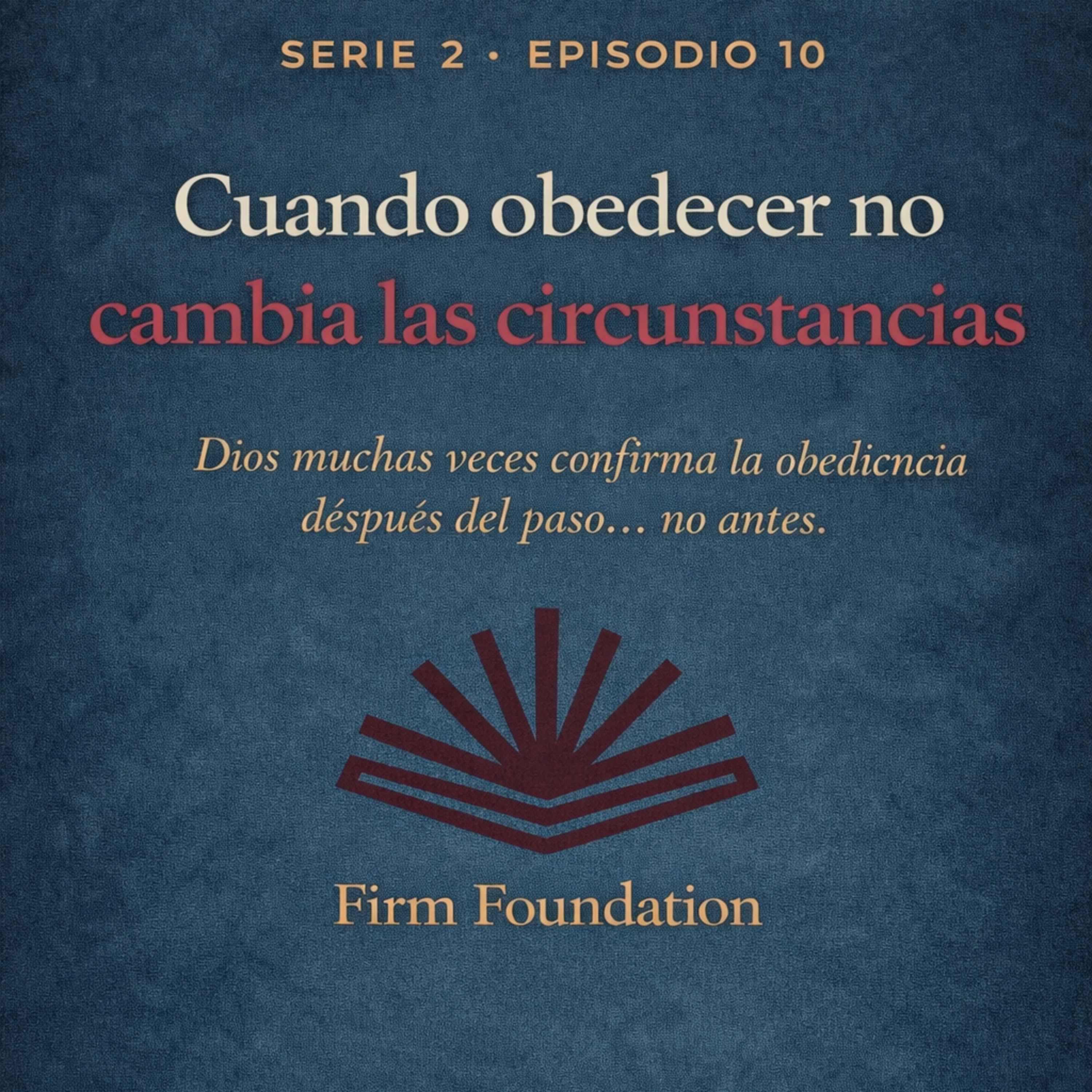 Cuando obedecer no cambia las circunstancias episode artwork