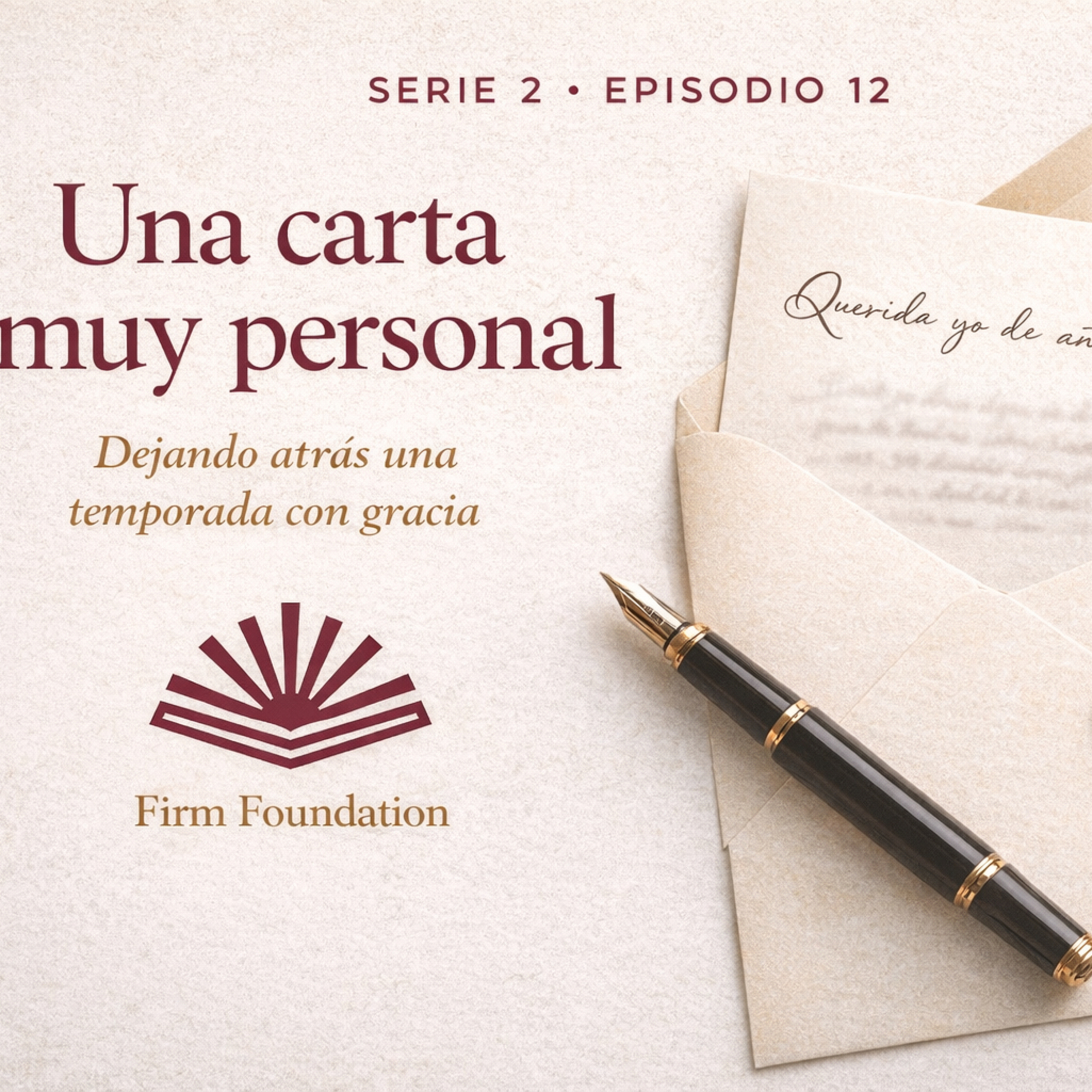 Una carta muy personal: la despedida necesaria antes de caminar hacia lo nuevo. episode artwork