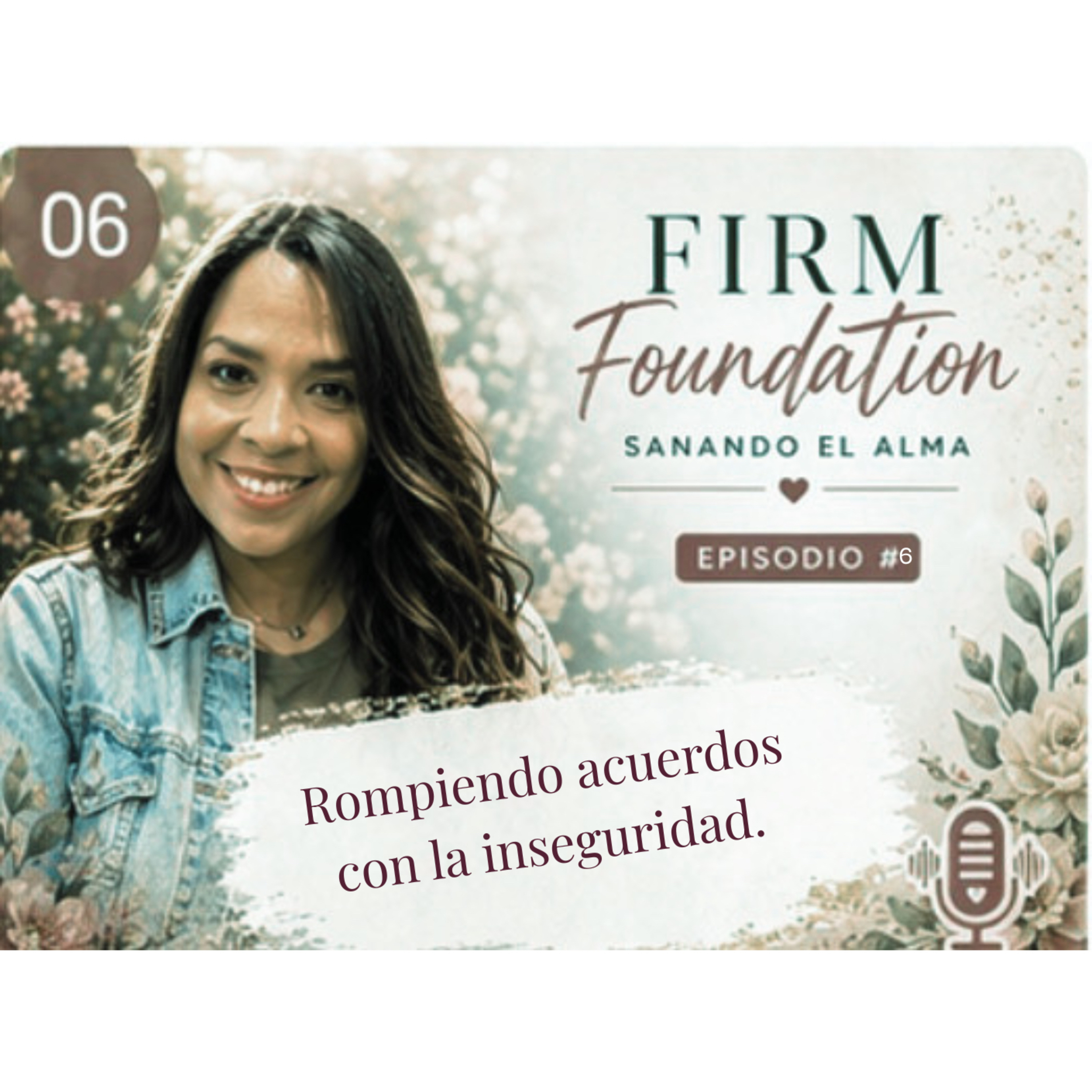 Rompiendo acuerdos con la inseguridad. episode artwork