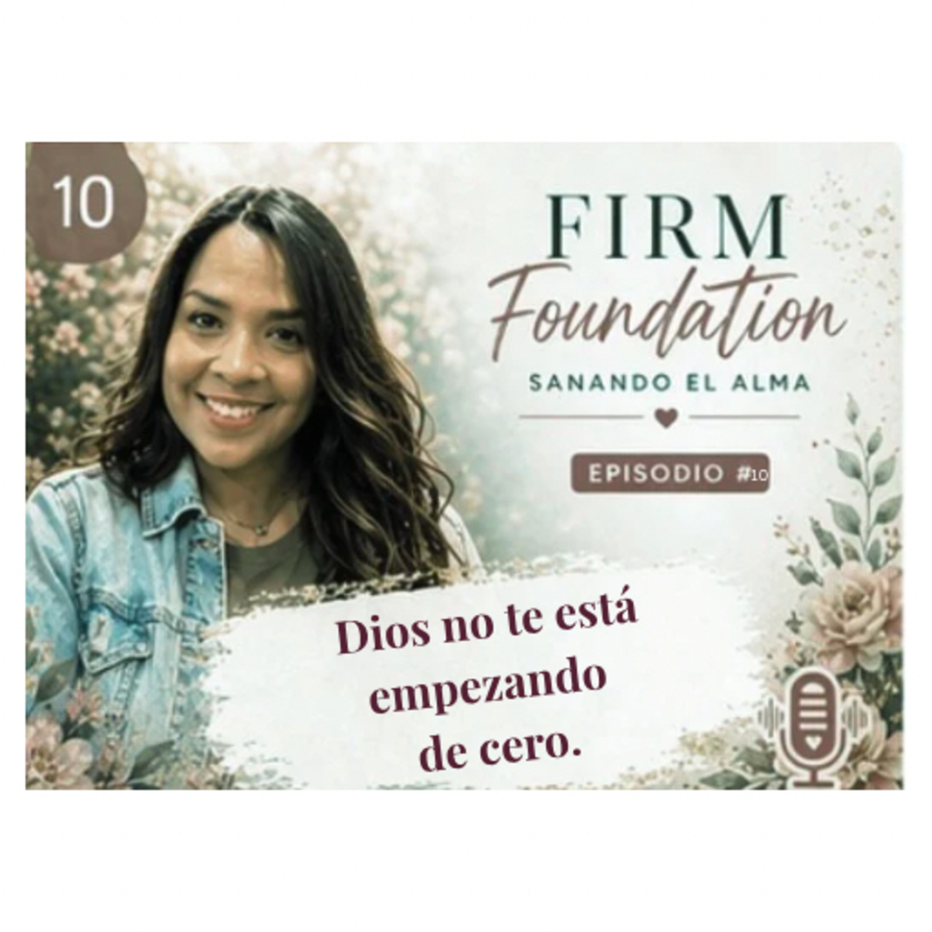Portada de Sanando el Alma Podcast de Firm Foundation