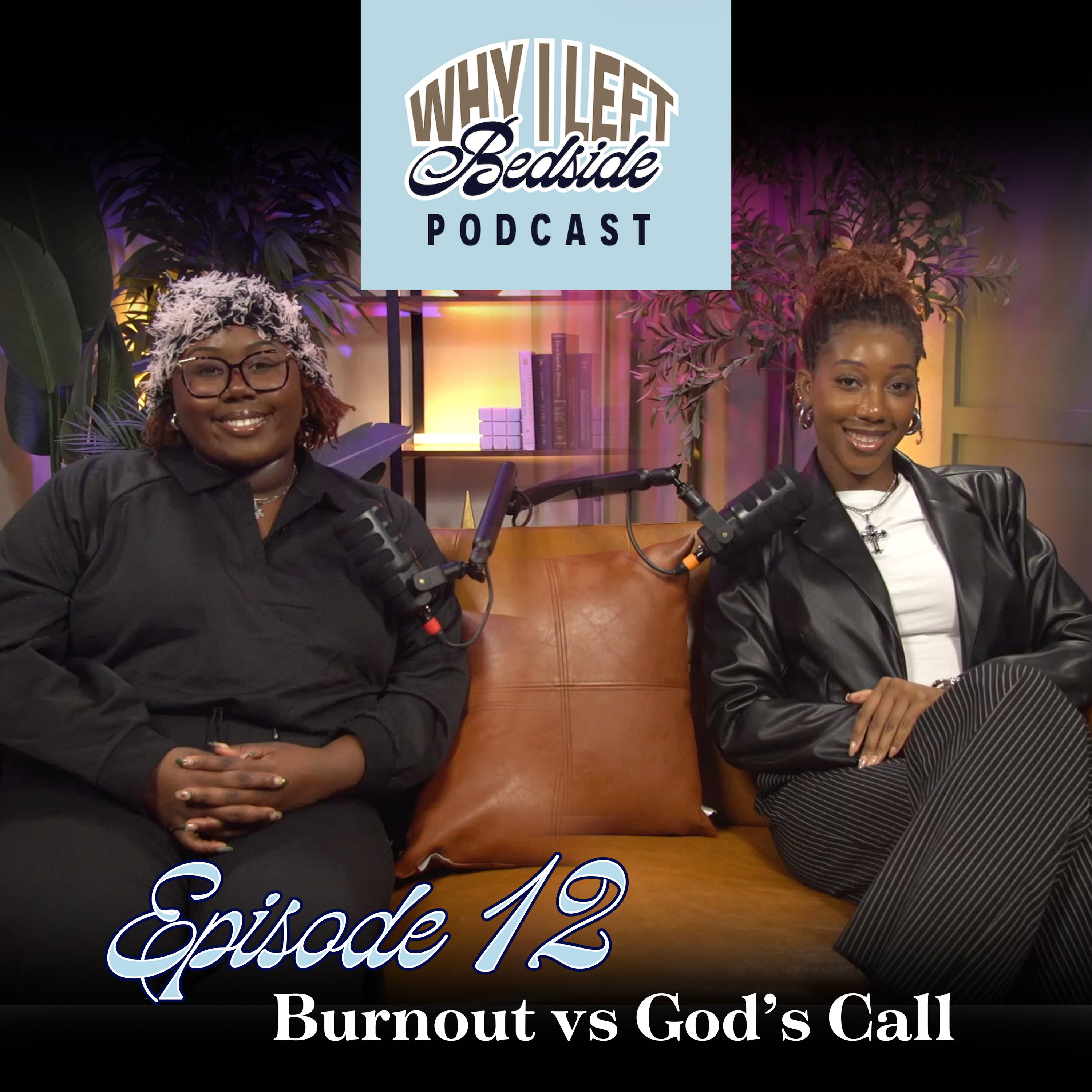 Episode 12: Burnout Vs. God's Call episode artwork
