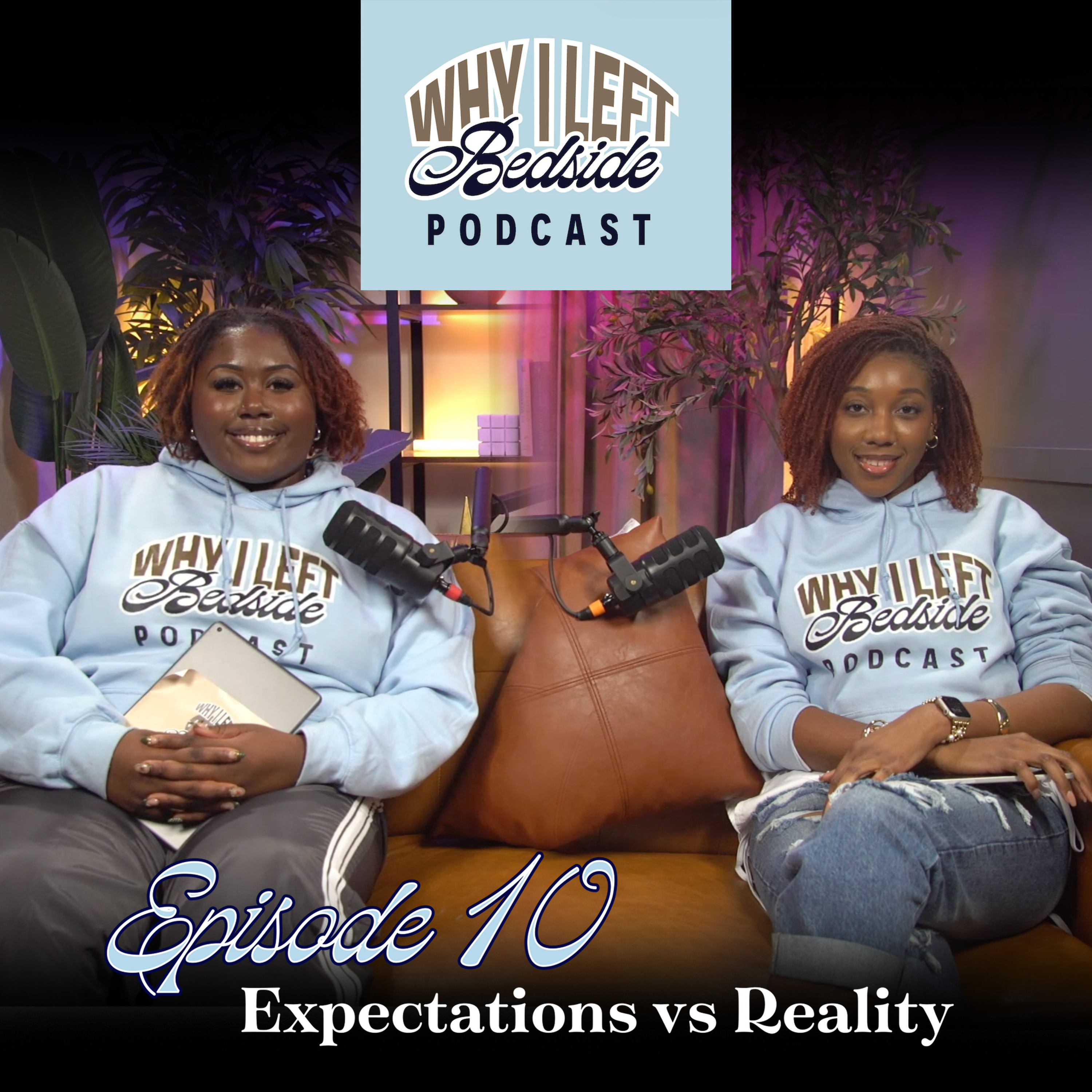 Episode 10: Expectations Vs. Reality episode artwork