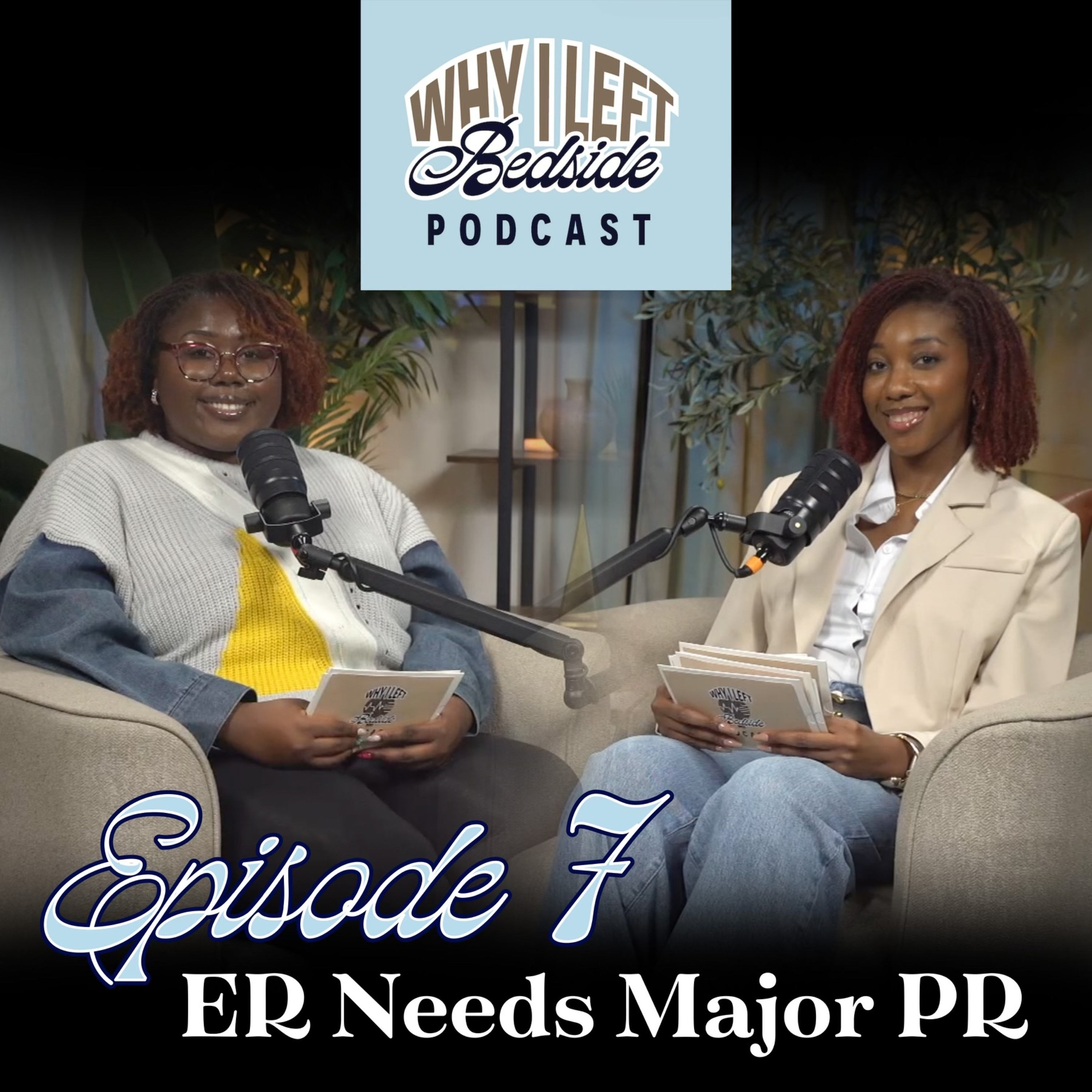 Episode 7: ER Needs Major PR episode artwork