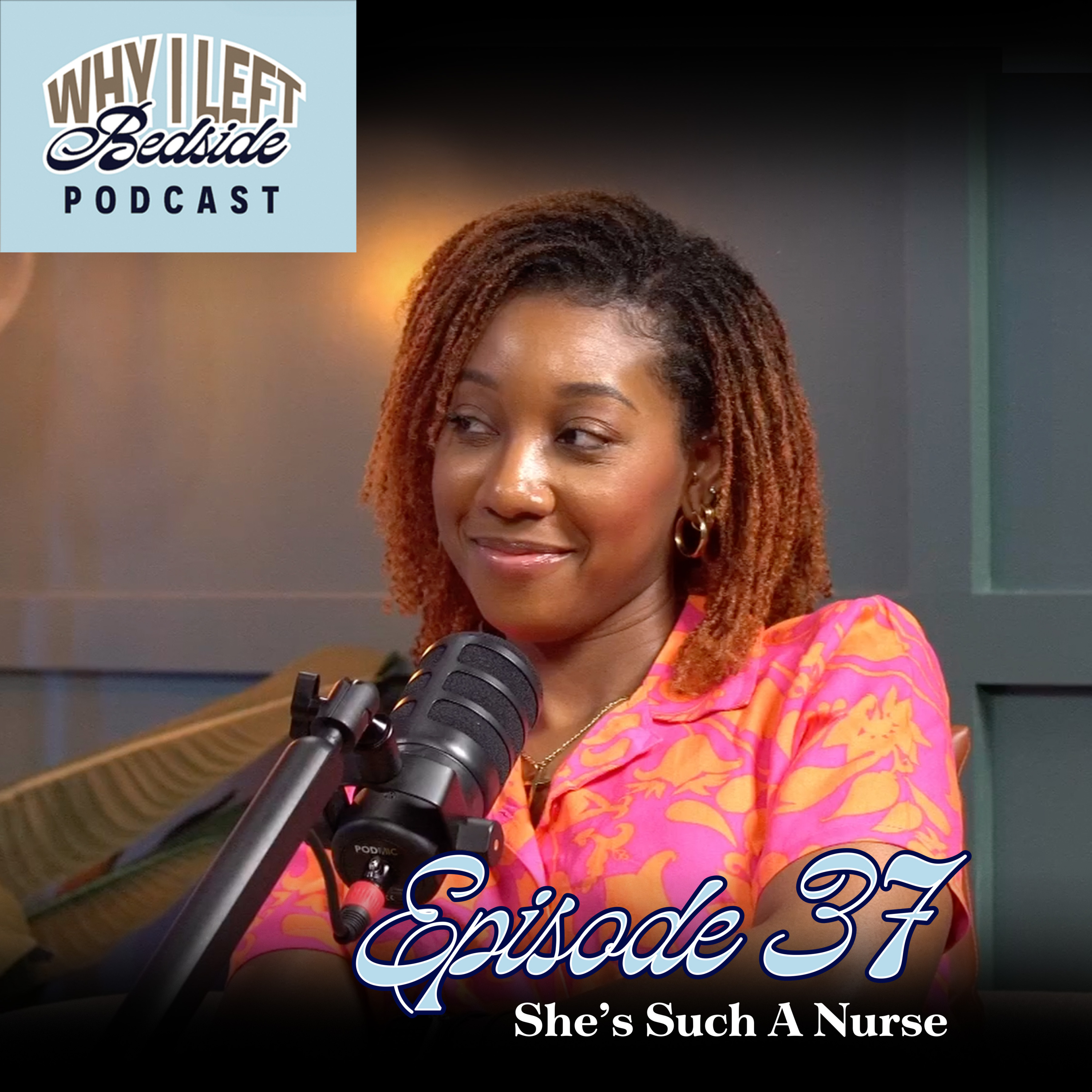 Episode 37: She’s Such A Nurse episode artwork