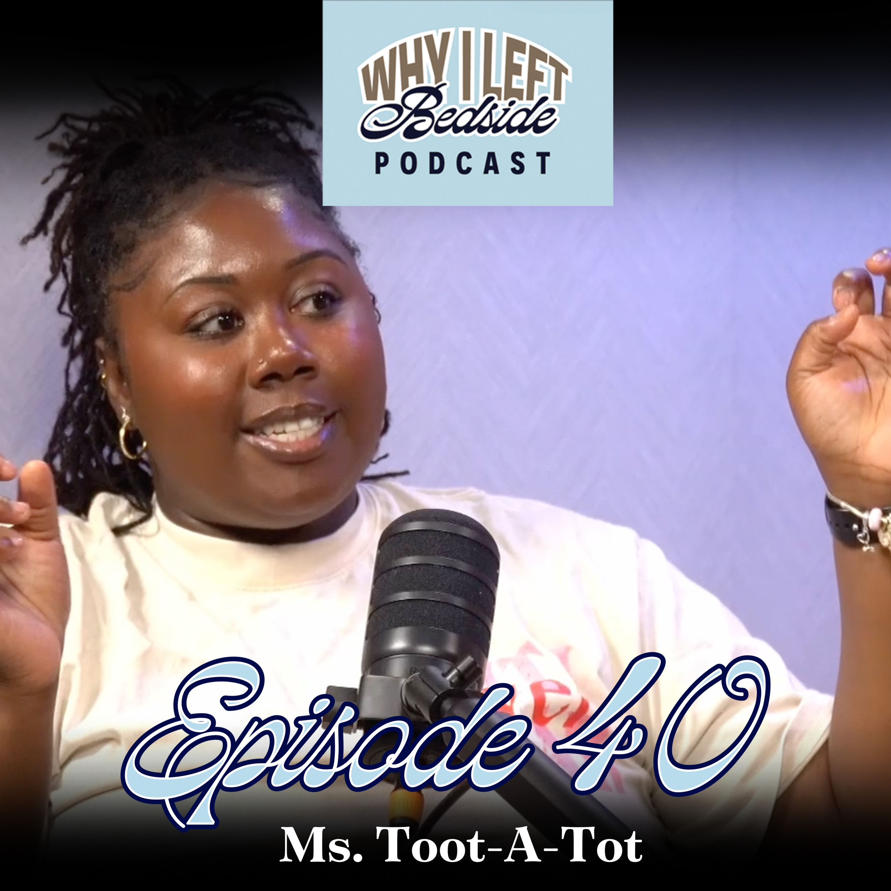 Episode 40: Ms. Toot-A-Tot episode artwork