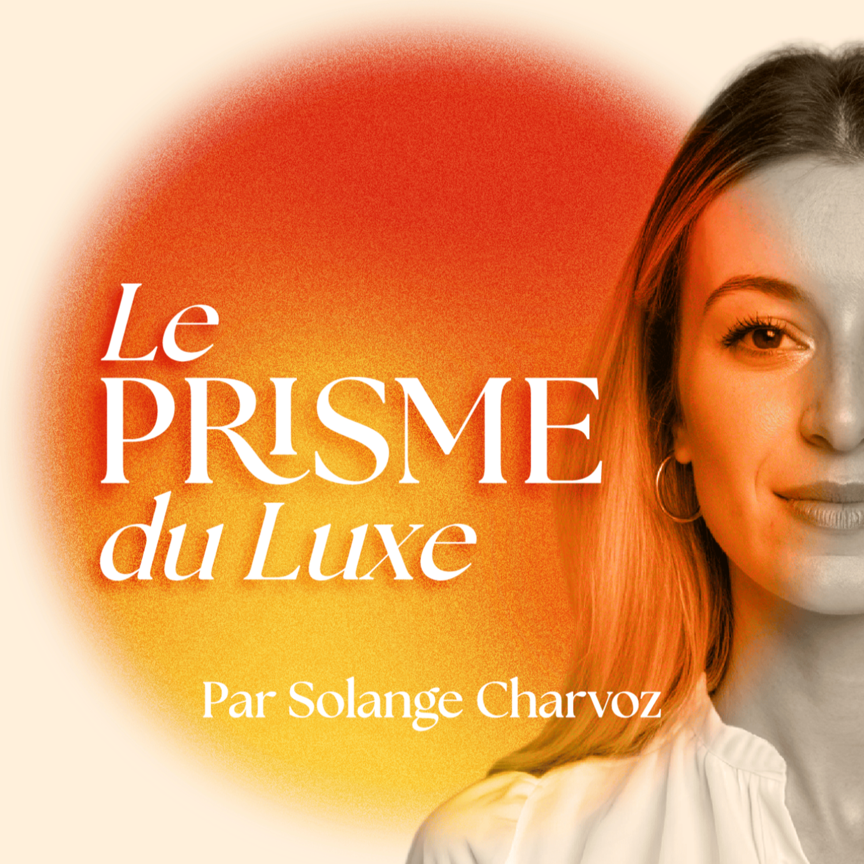 Le Prisme du Luxe
