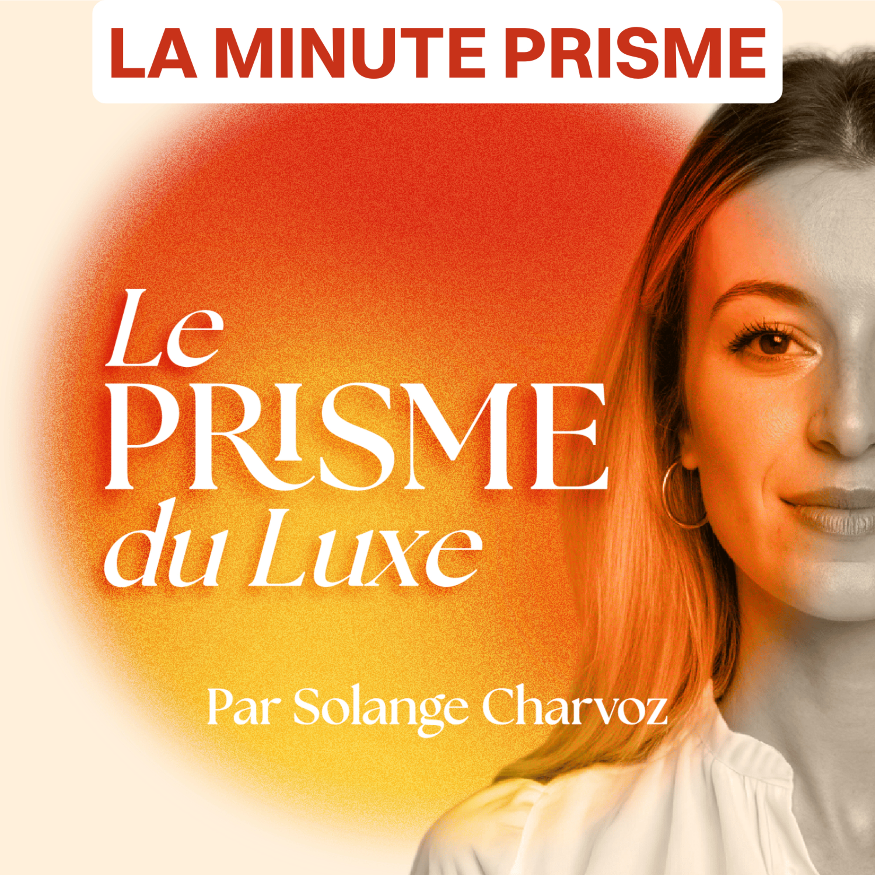 Le Prisme du Luxe