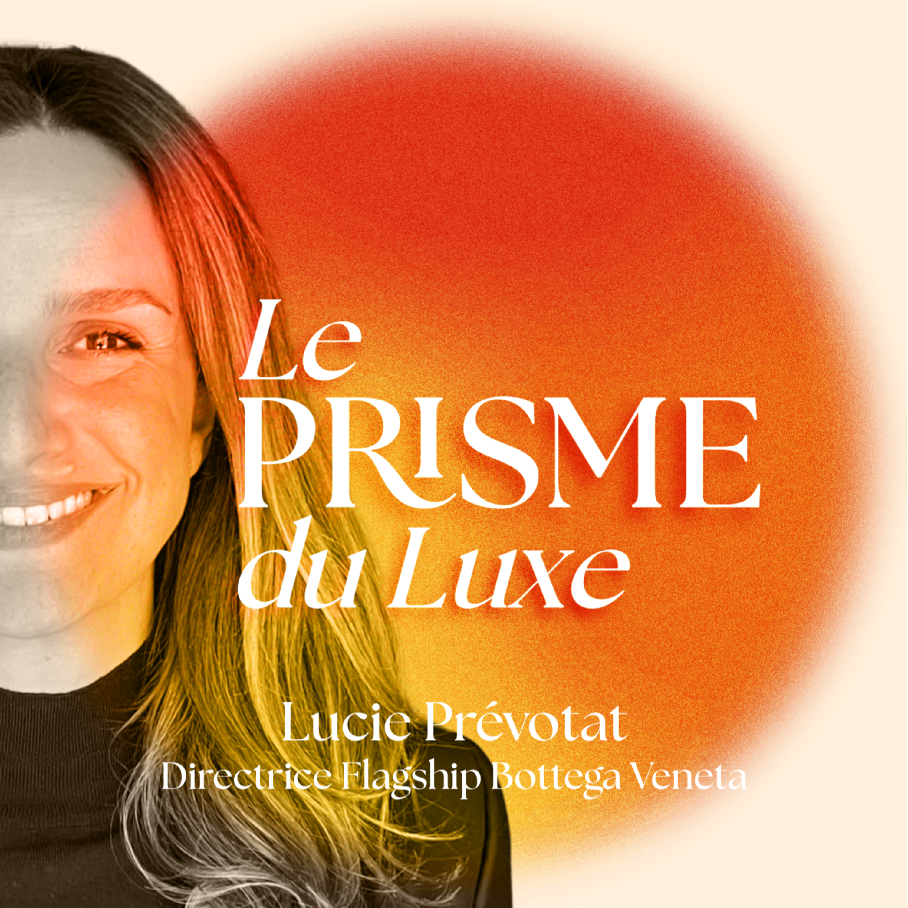 Le Prisme du Luxe