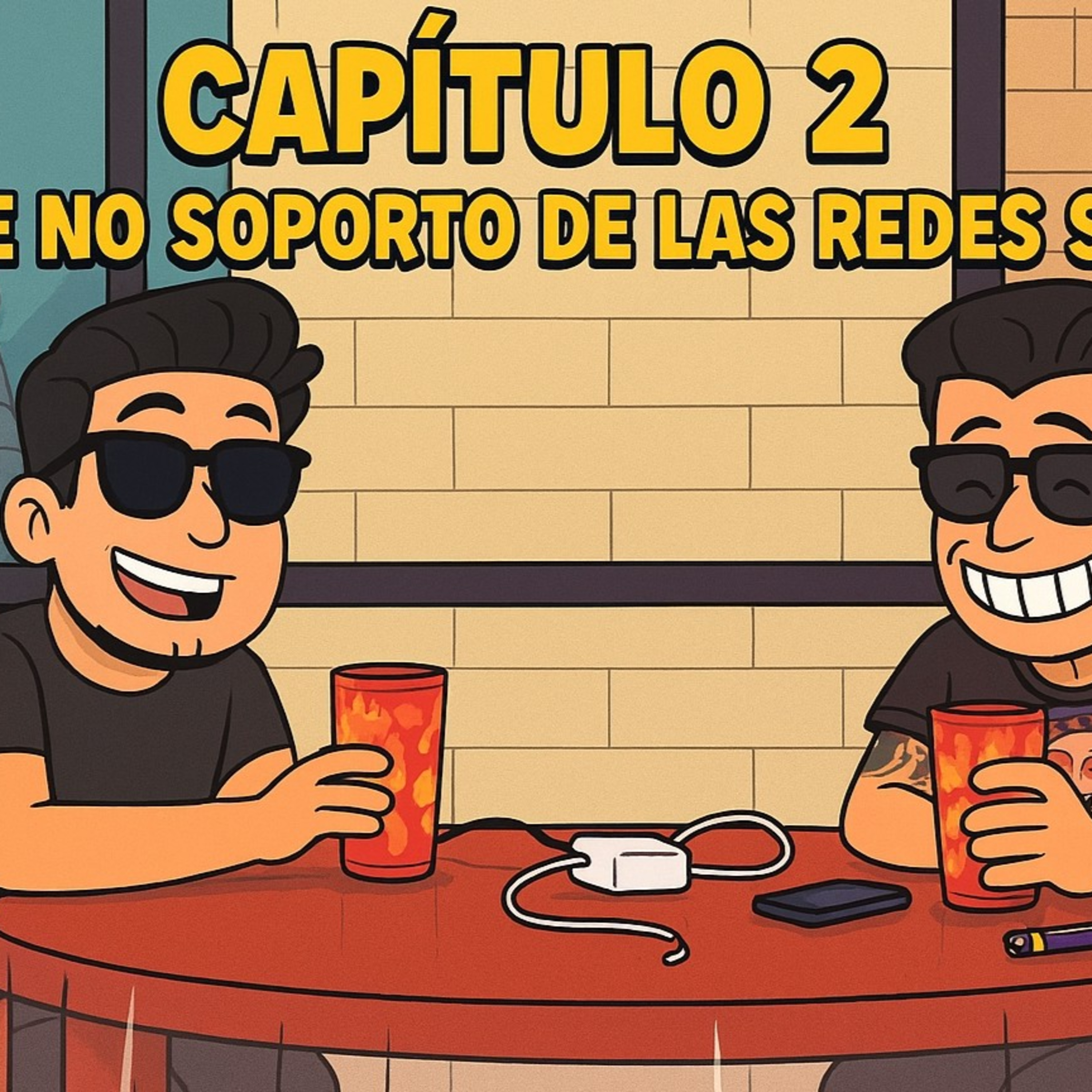 Capítulo 2 - Lo que no soporto de las Redes Sociales episode artwork