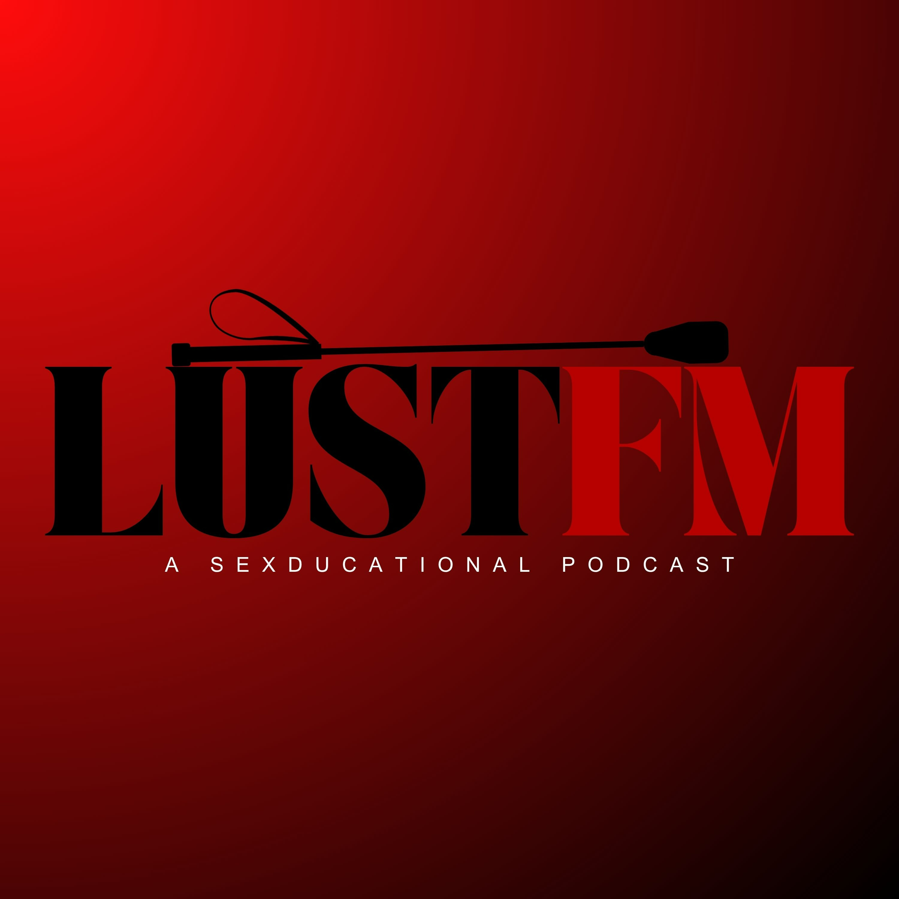 Adult Voice Actor Answers Your Sex Questions | Lust FM [Ep. 1] episode artwork