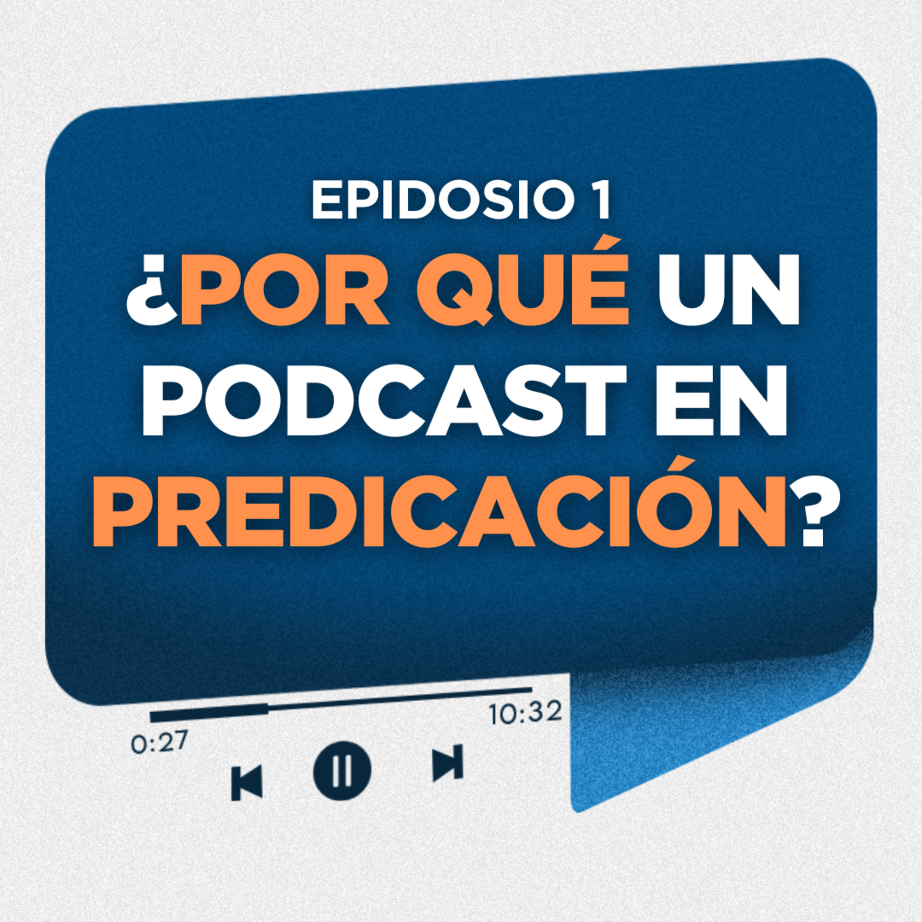 ¿Por qué un podcast en predicación?