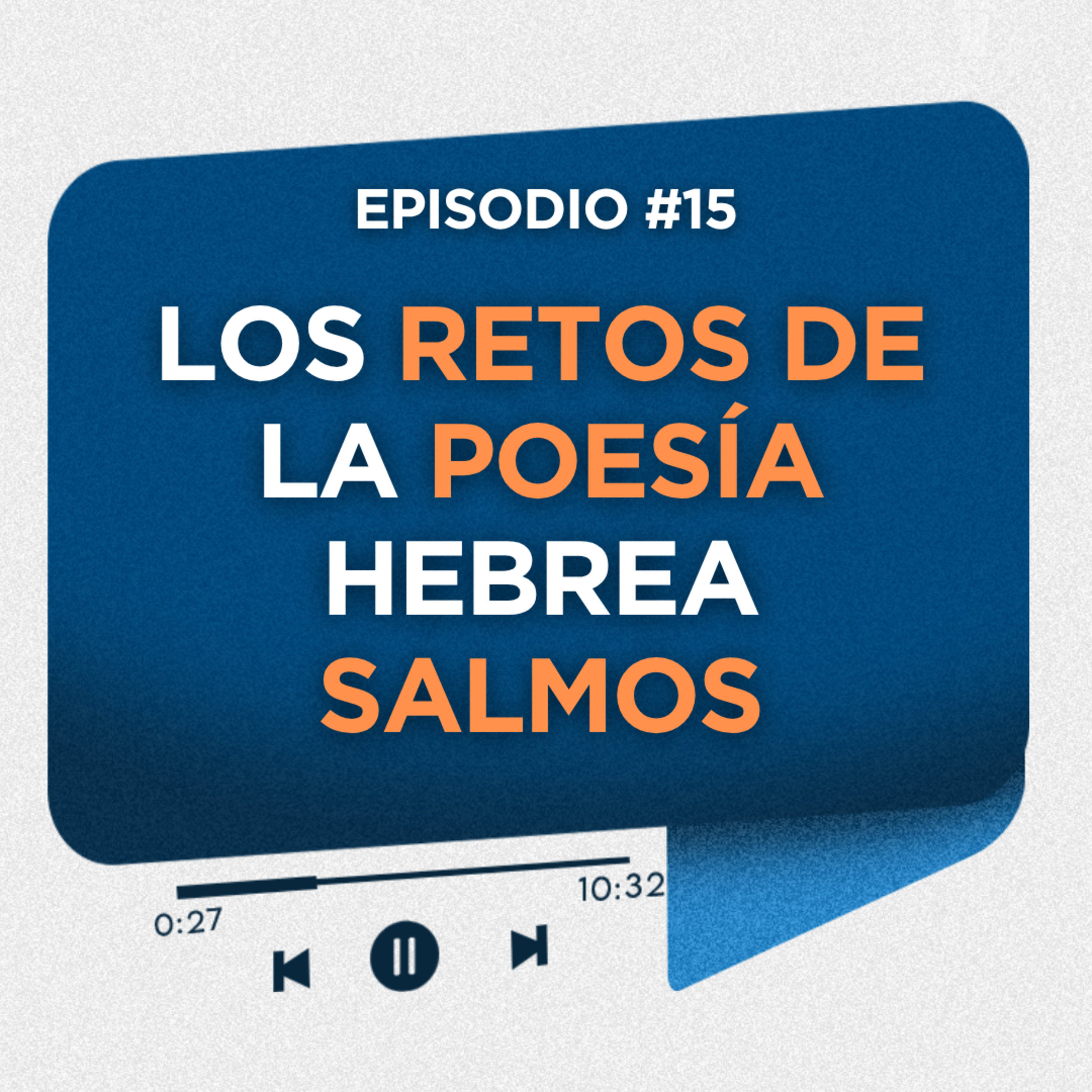 Los retos de la poesía / Salmos