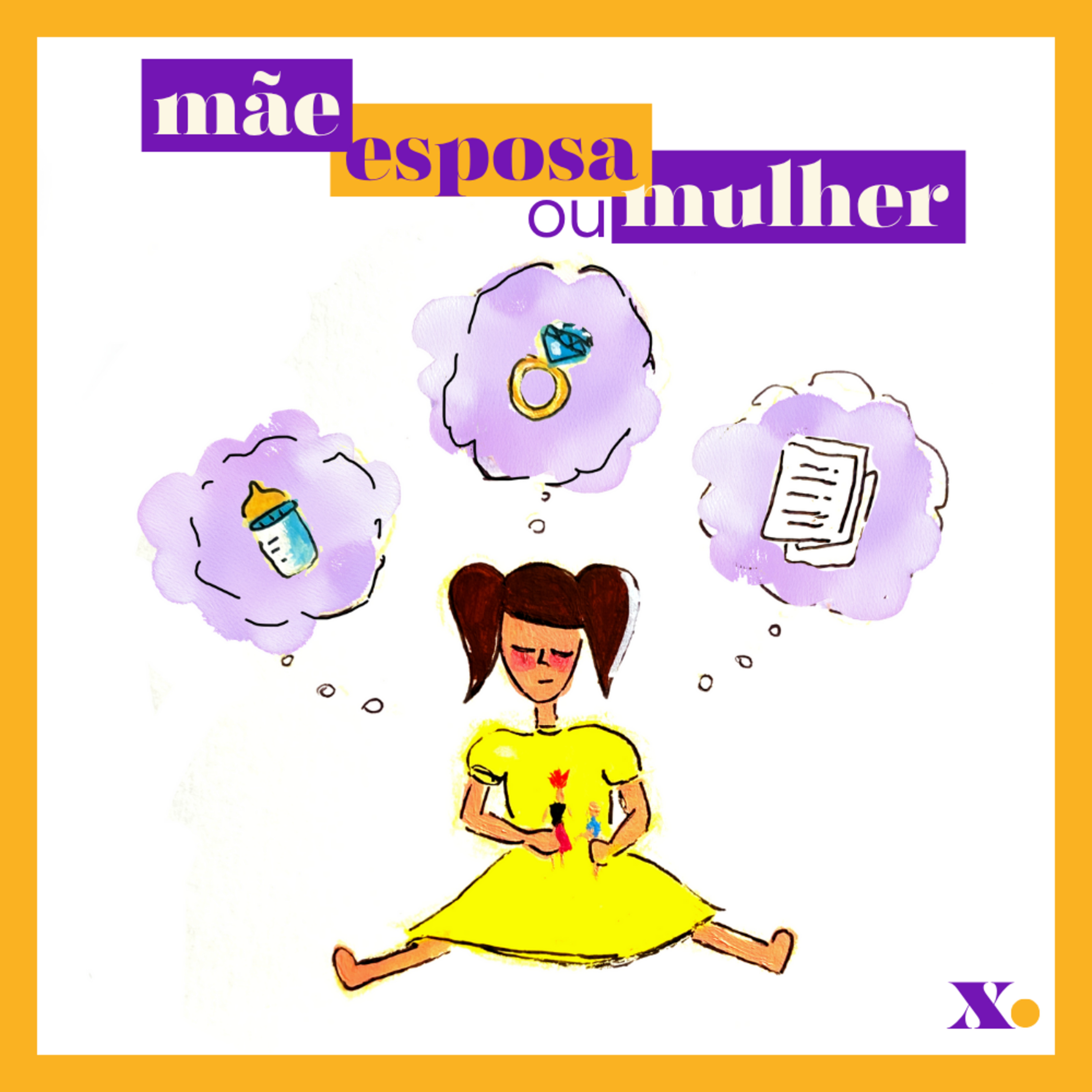 Ep. 4 | Mãe, esposa ou mulher? episode artwork