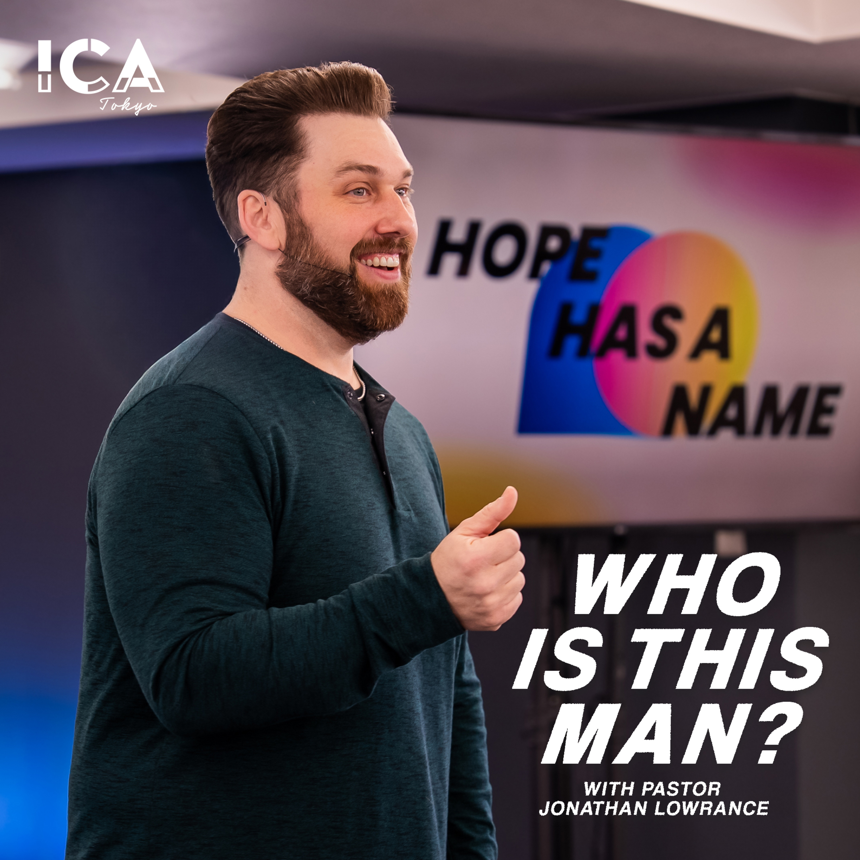 Who Is This Man? | Hope Has a Name | Jonathan Lowrance episode artwork