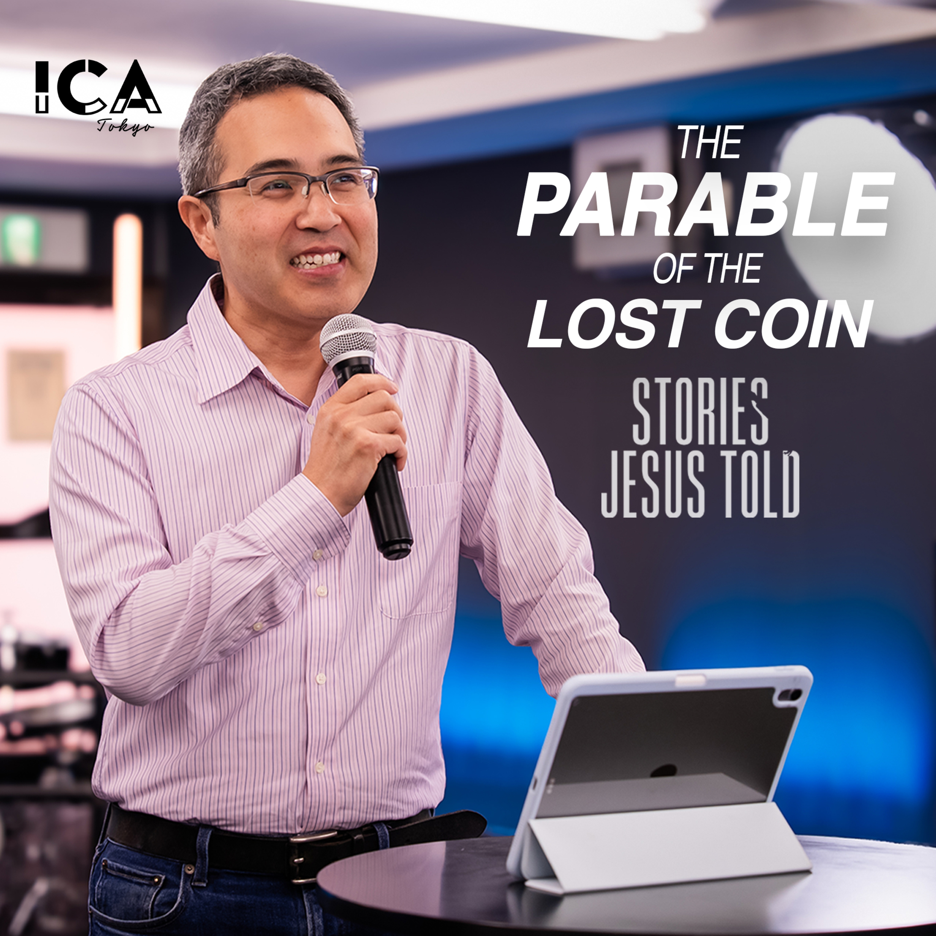 God Won’t Stop Searching for You | The Lost Coin Parable | Ps. Daniel Matsunaga episode artwork