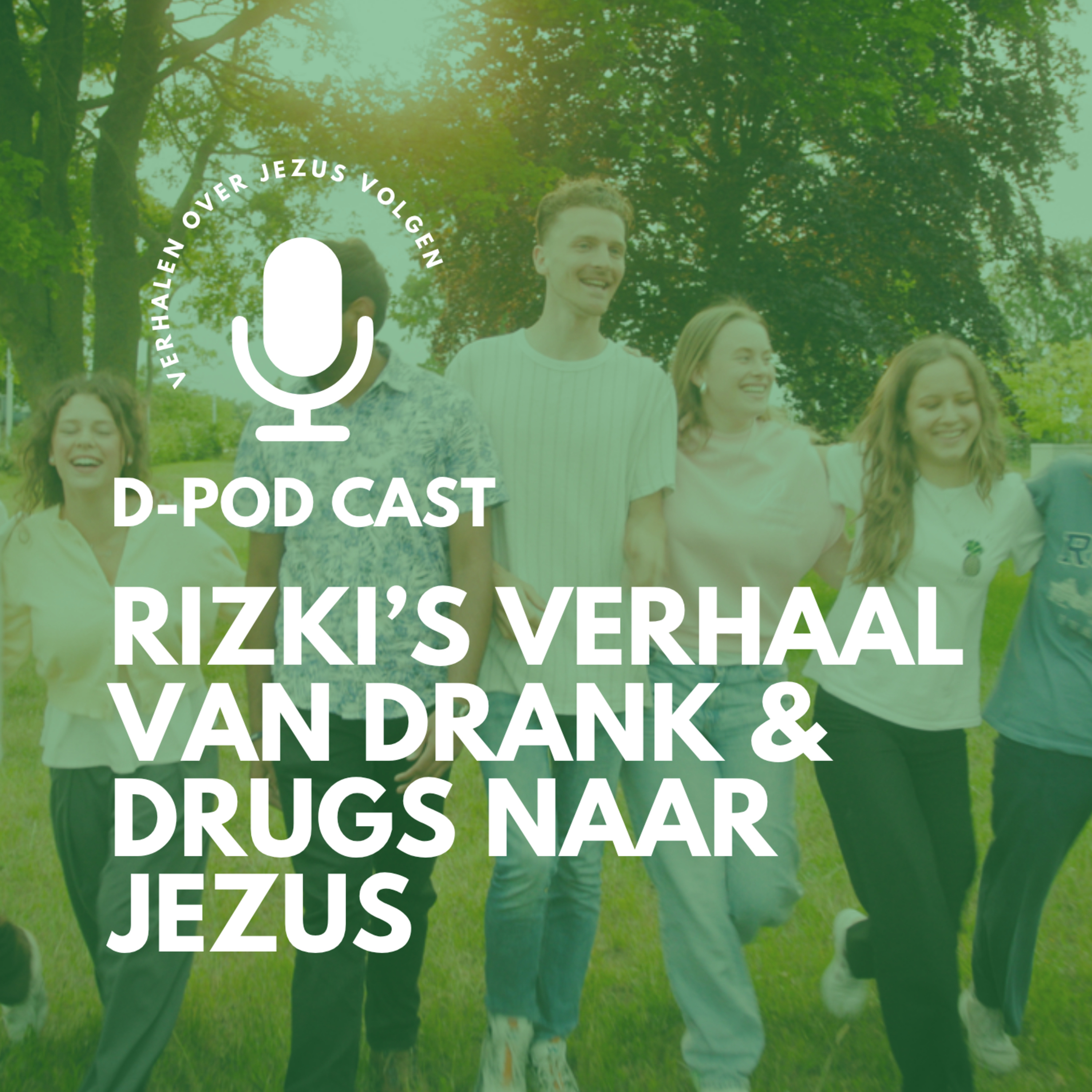 Van drank & drugs naar Jezus l Rizki Sabarudin en Mart-Jan van der Maas episode artwork