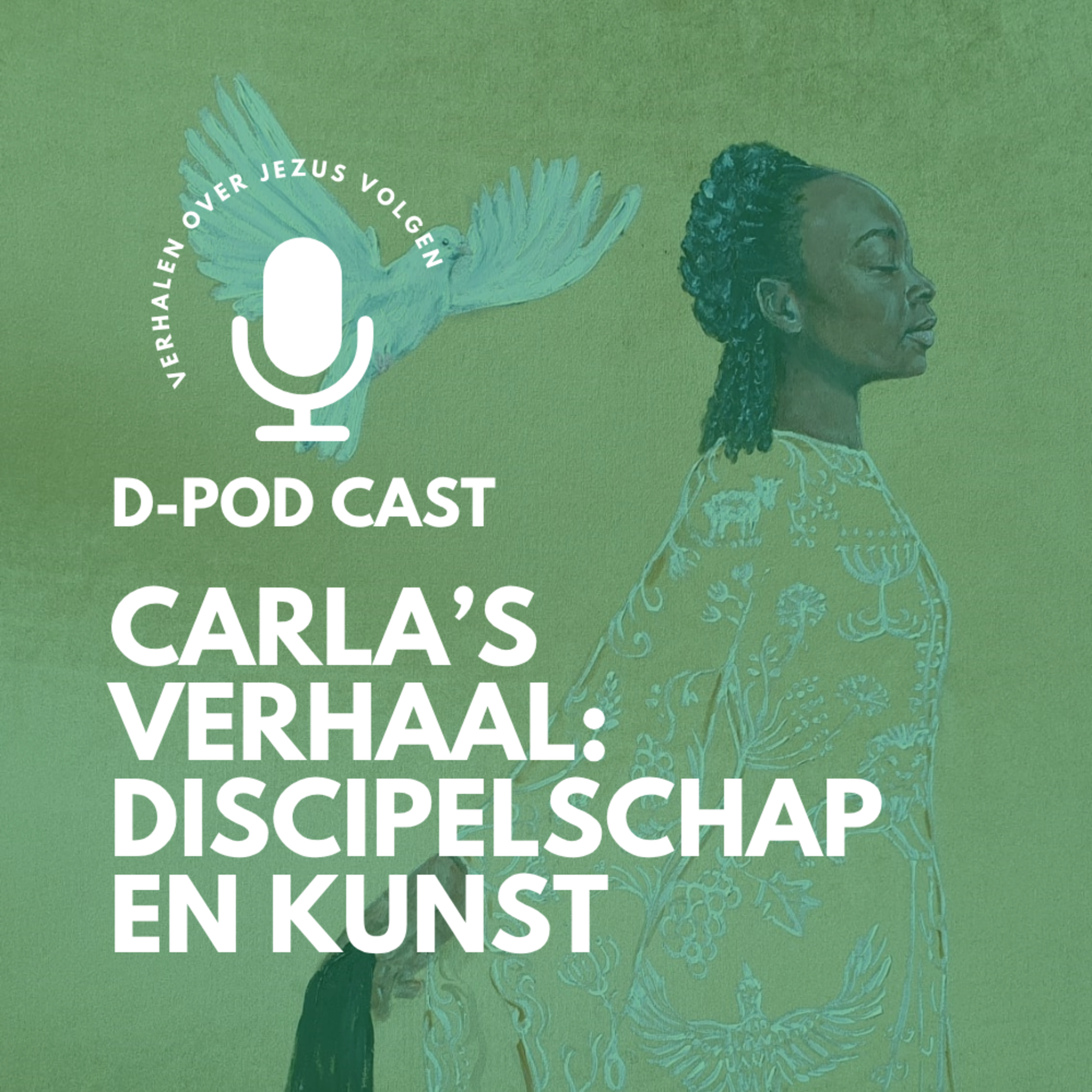Carla’s verhaal: discipelschap en kunst l Carla Veldhuis en Mart-Jan van der Maas episode artwork