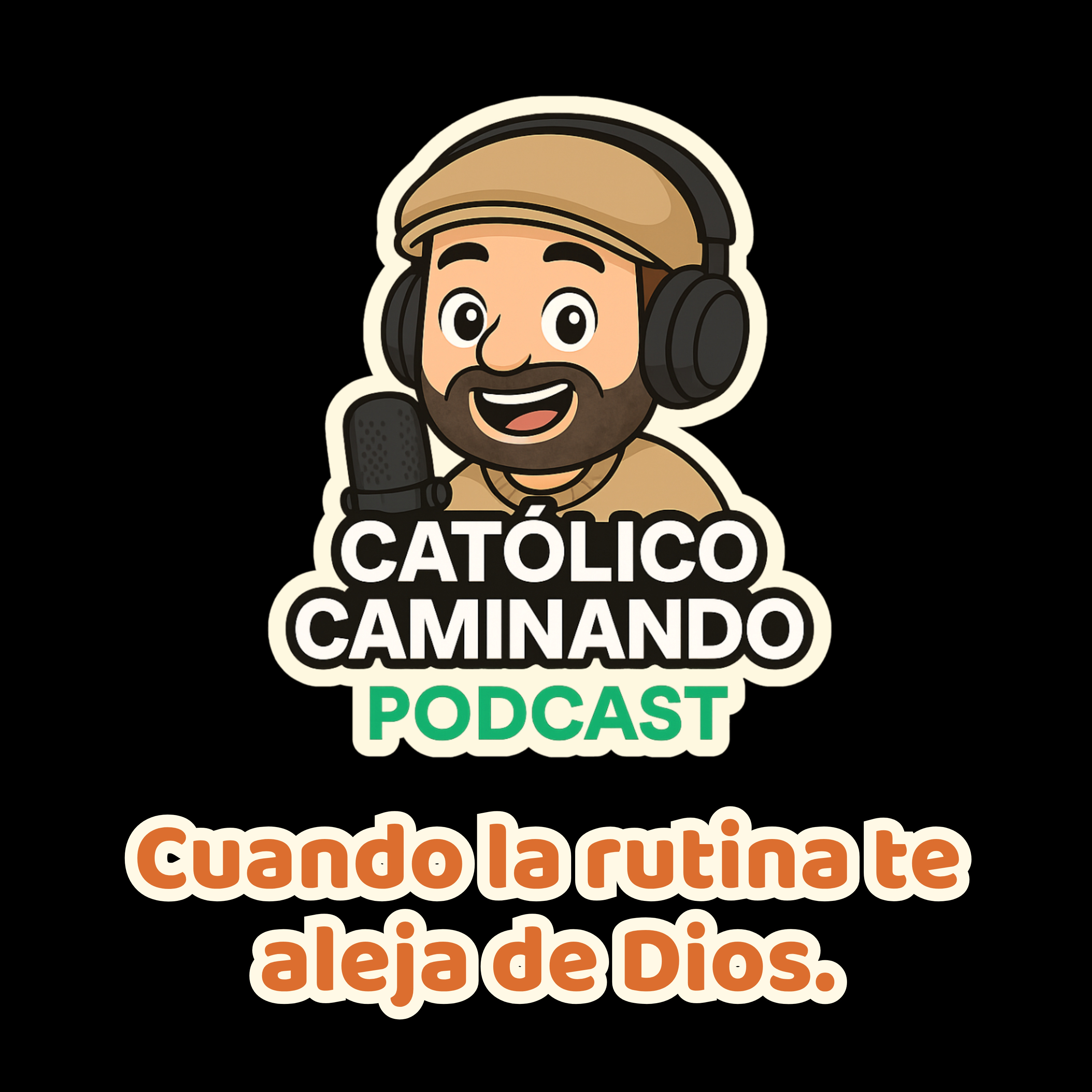 Católico Caminando – El Podcast