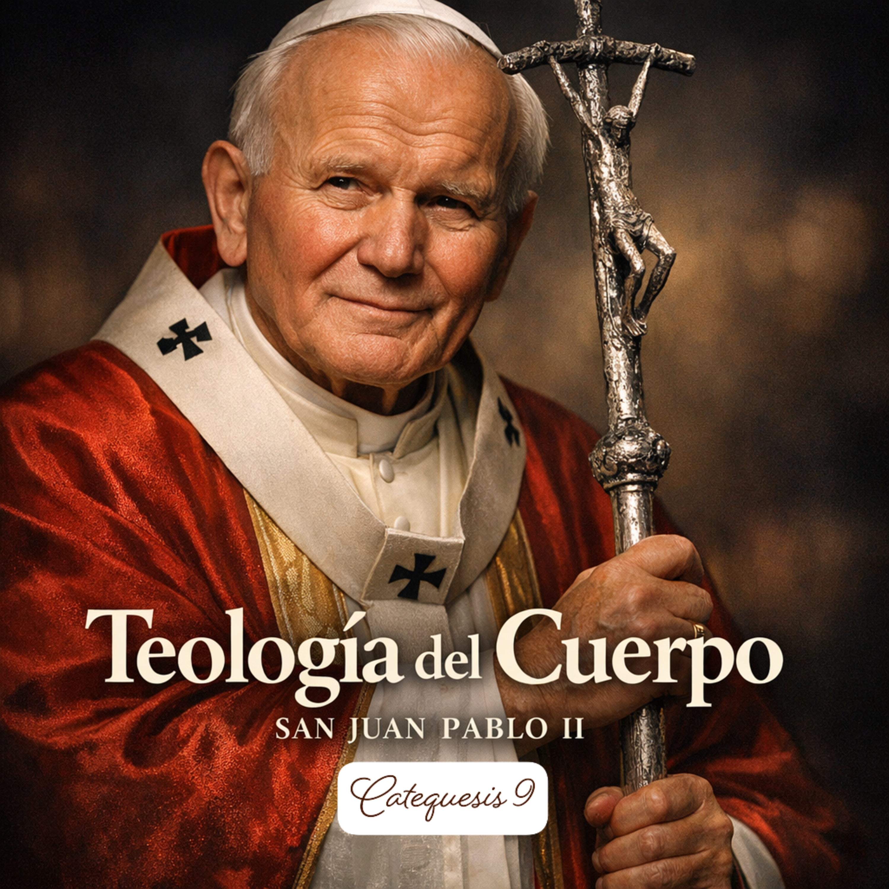 Catequesis 9 - El cuerpo humano como reflejo de Dios | Teología del Cuerpo de San Juan Pablo II episode artwork