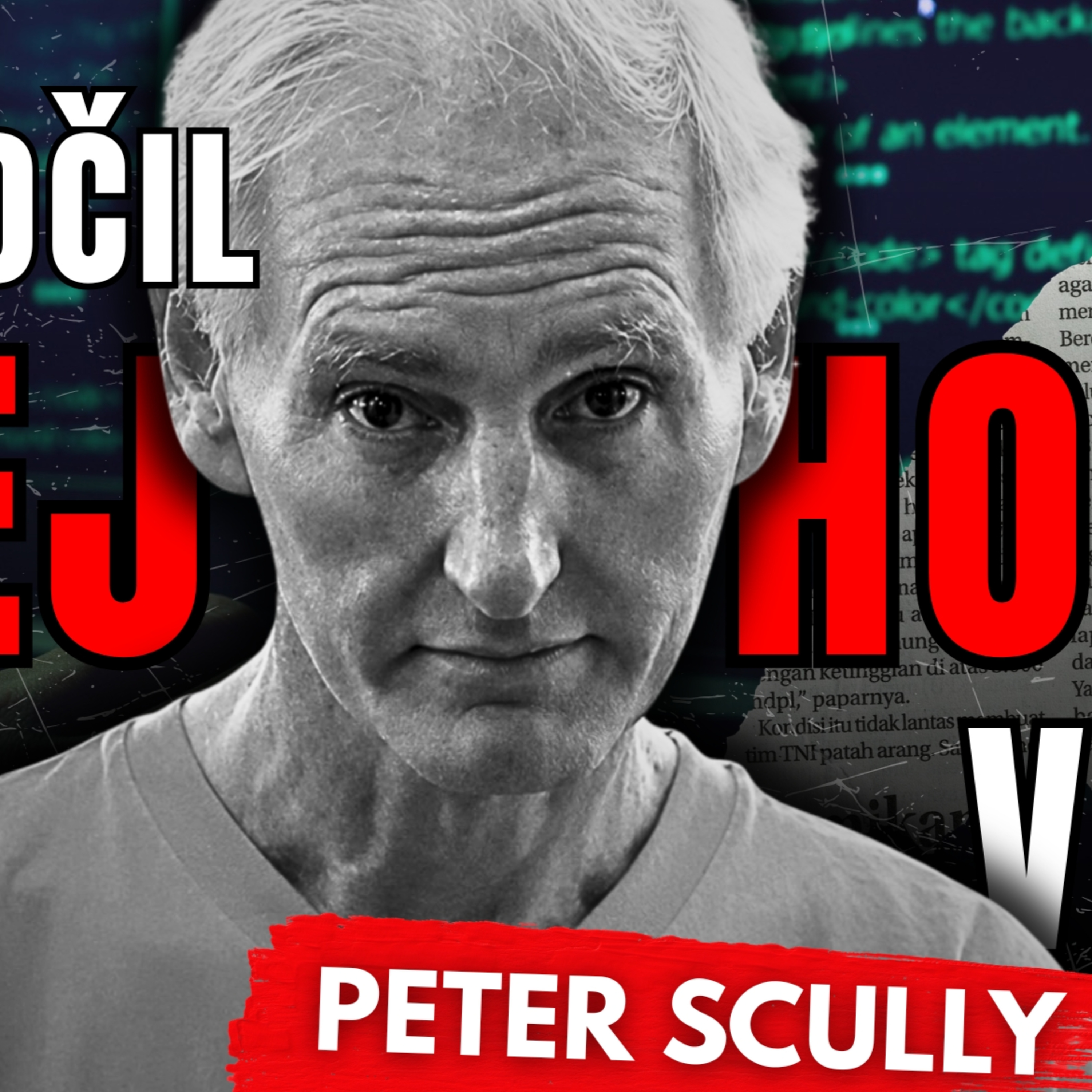 Nejtemnější Případ Dark Webu: Kdo je Peter Scully?