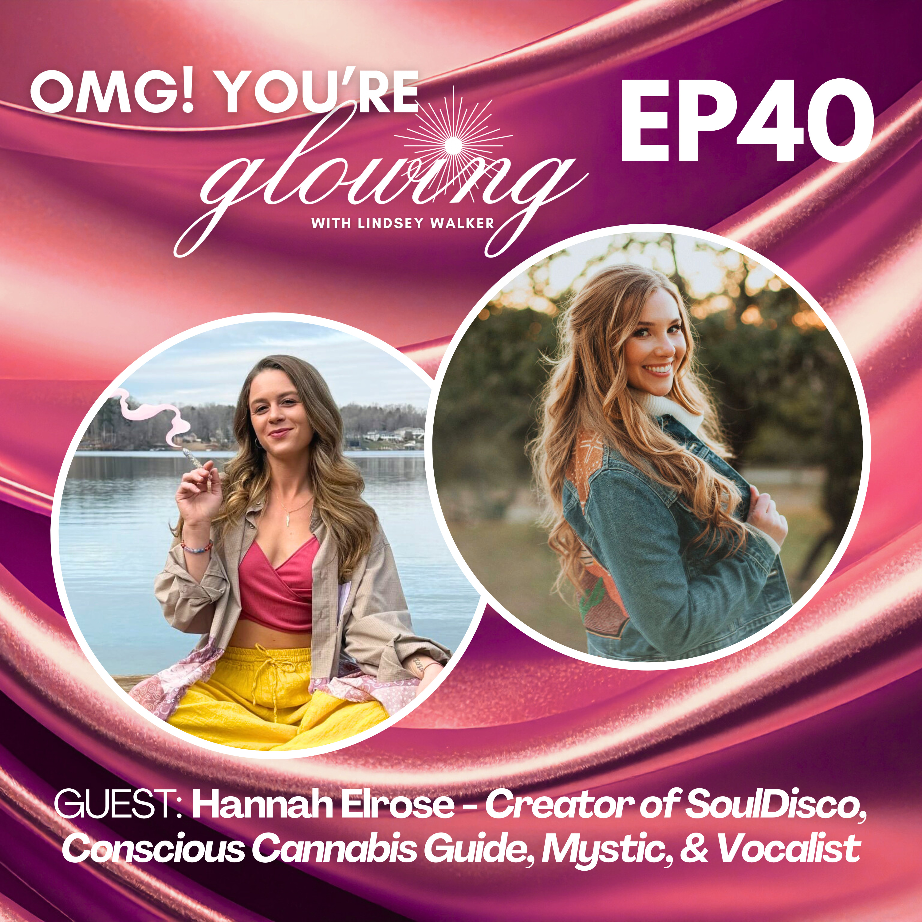 40. How Unraveling the Magic of Conscious Cannabis Led To Grounded Presence with Hannah Elrose episode artwork