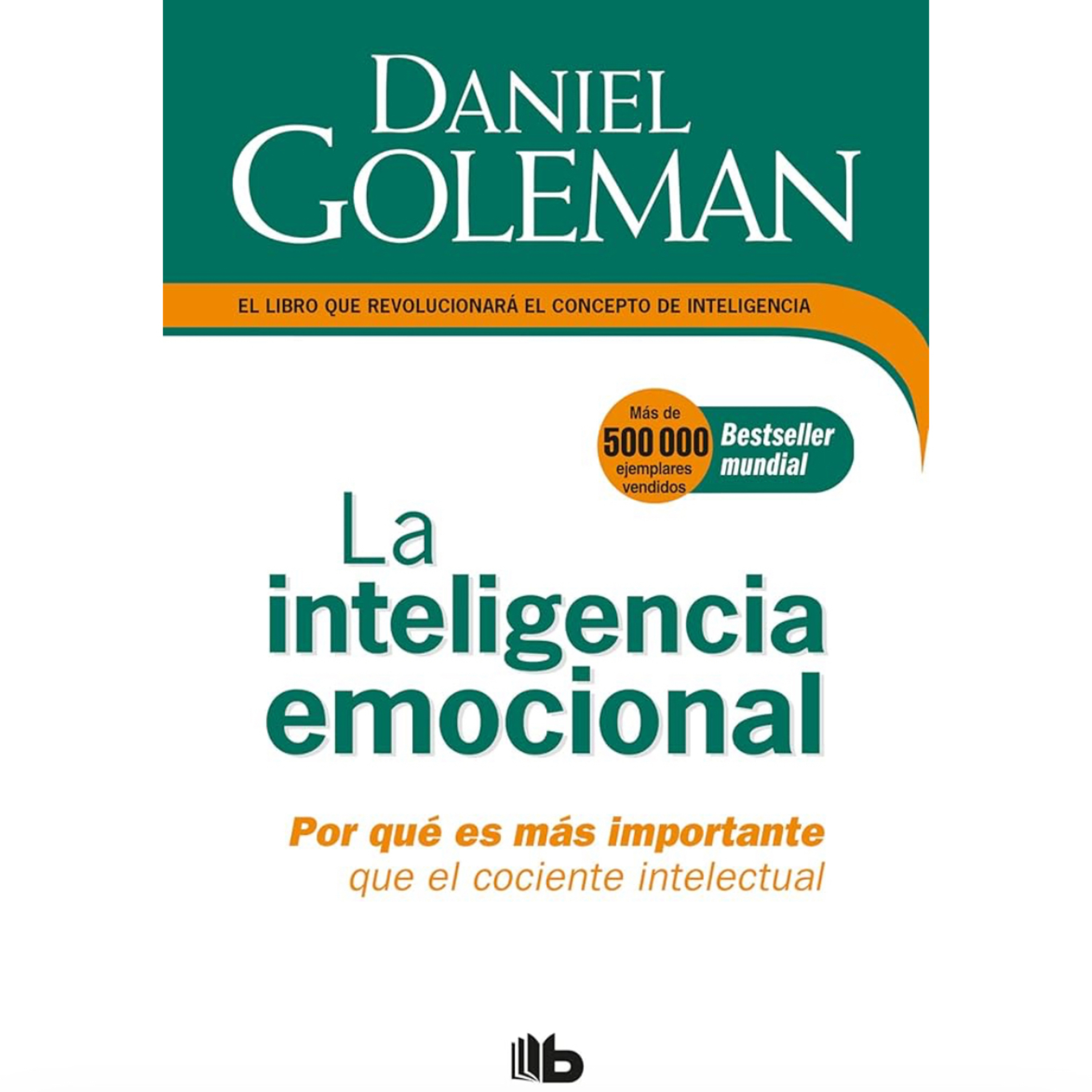 La Inteligencia Emocional - Daniel Goleman