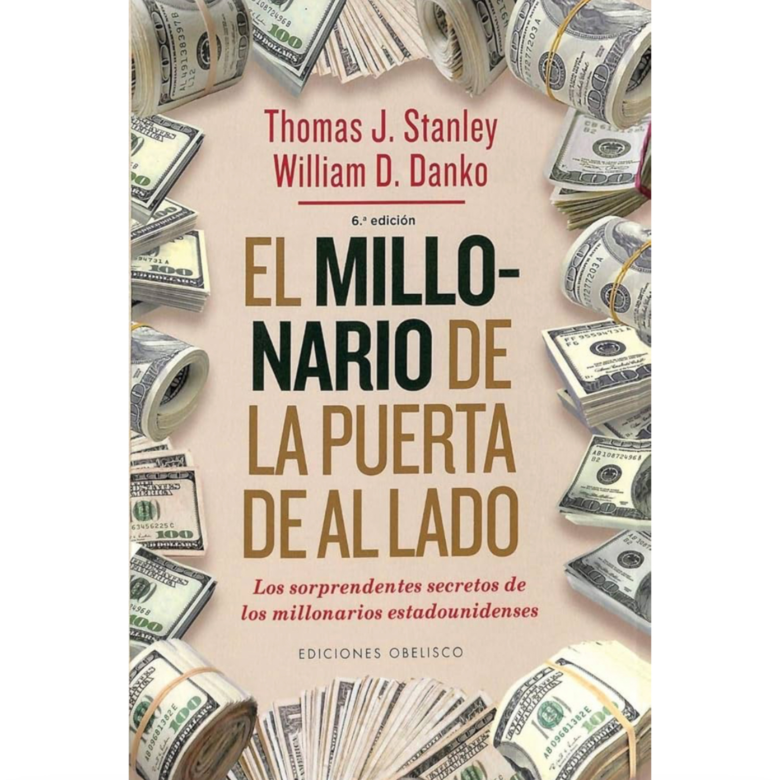 El Millonario de la Puerta de al Lado - Thomas J. Stanley y William D. Danko