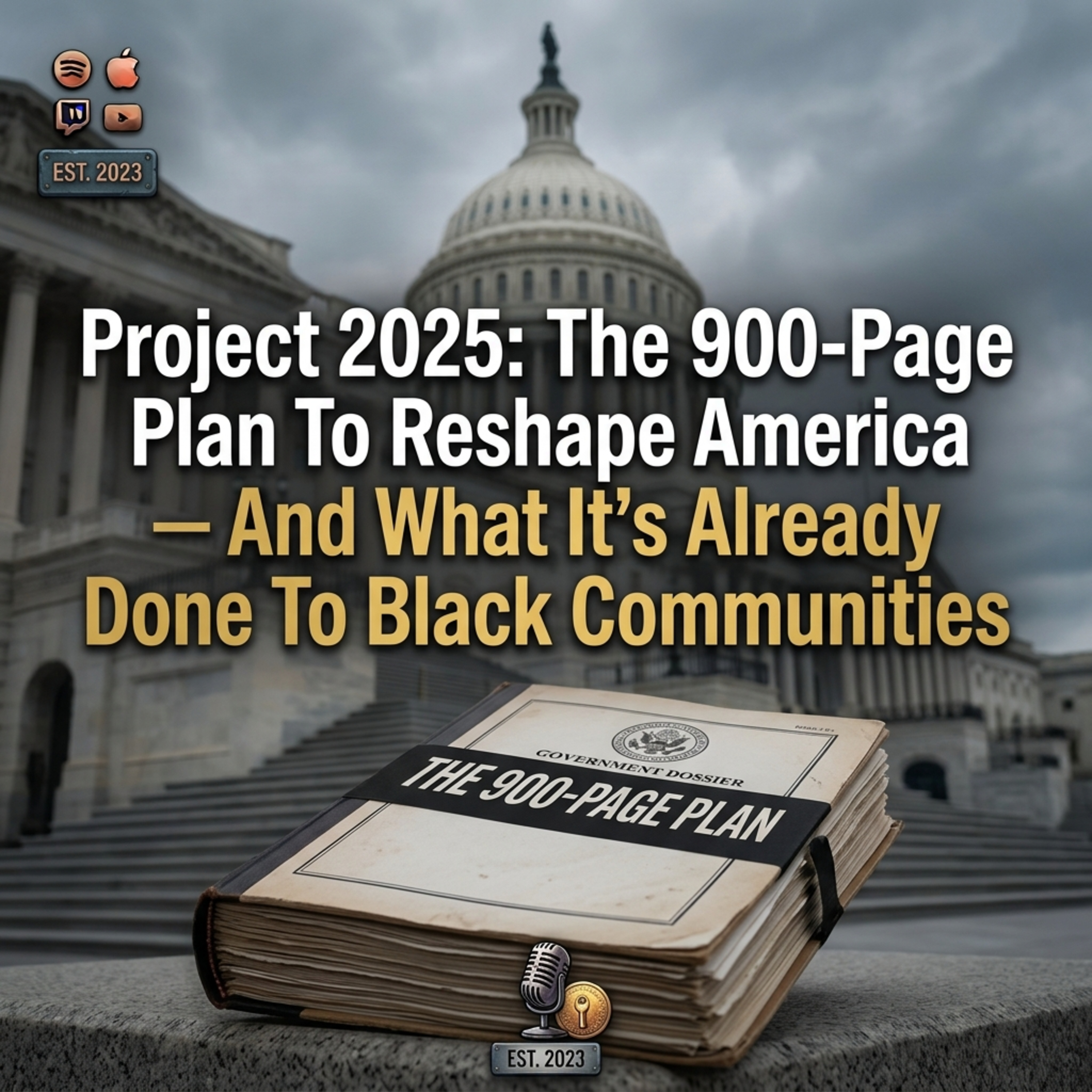 Project 2025: The 900-Page Plan To Reshape America — And What It's Already Done To Black Communities