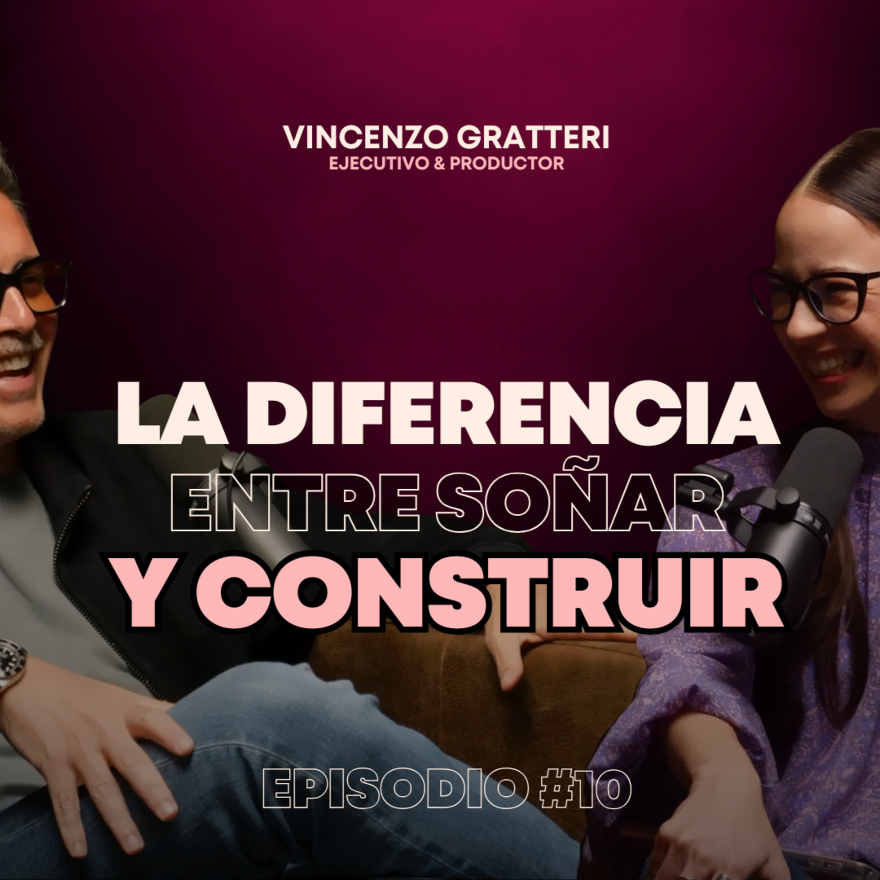 Tráiler EP 10 | La diferencia entre soñar y construir (Vincenzo Gratteri) episode artwork