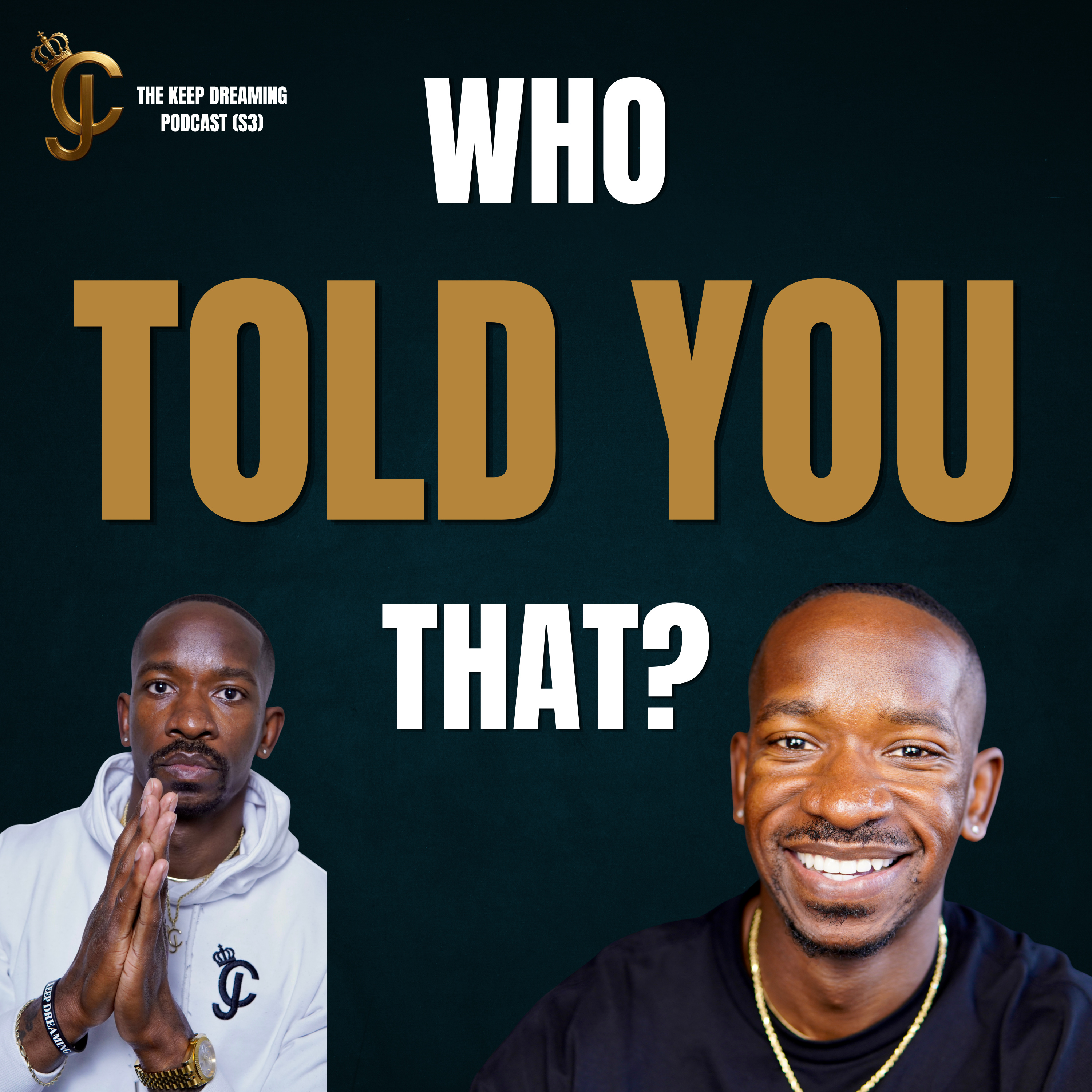 Who Told You That? | The 3 Voices Speaking into Your Future episode artwork