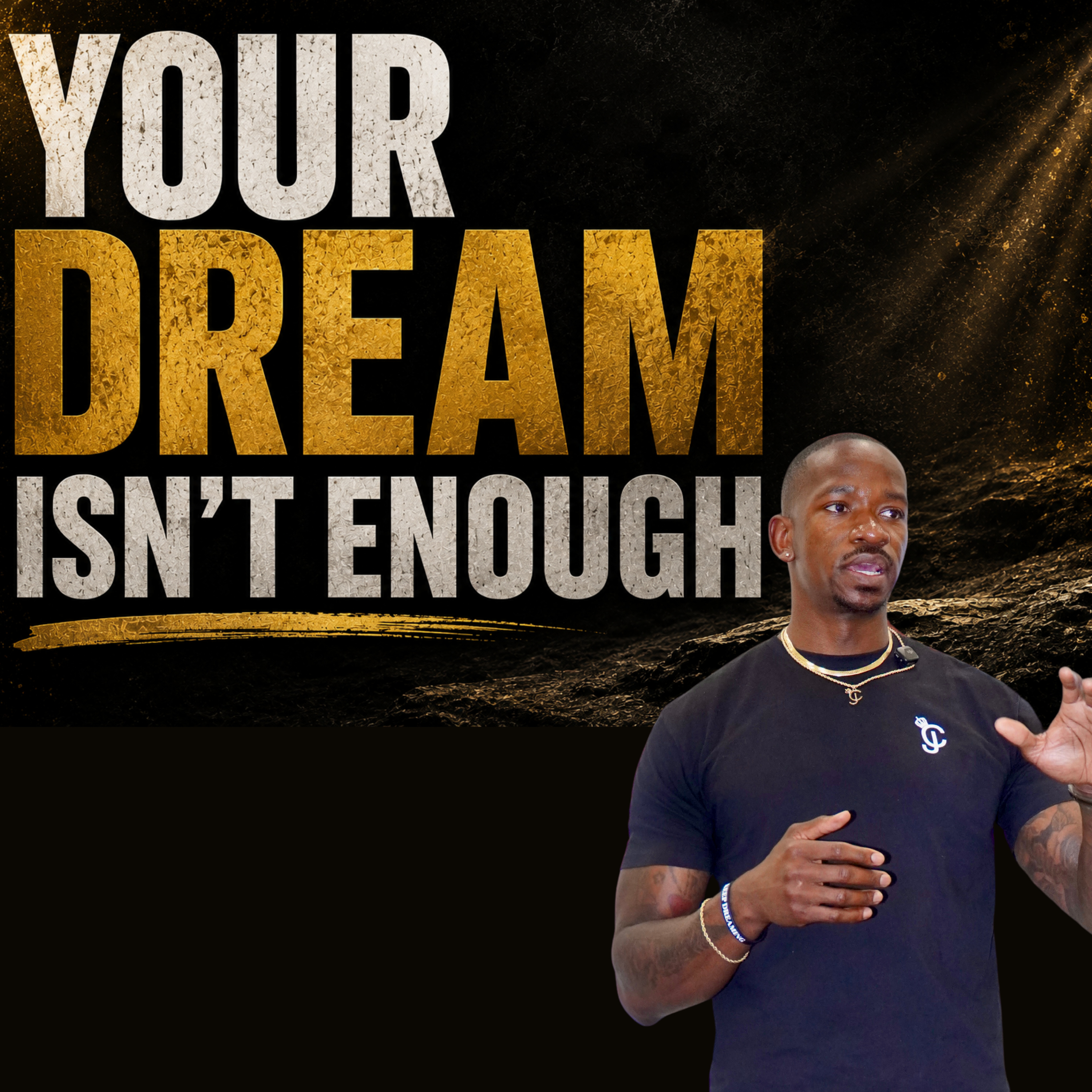 You Have the Dream… But Do You Have the Discipline? | Dream to Dominion episode artwork
