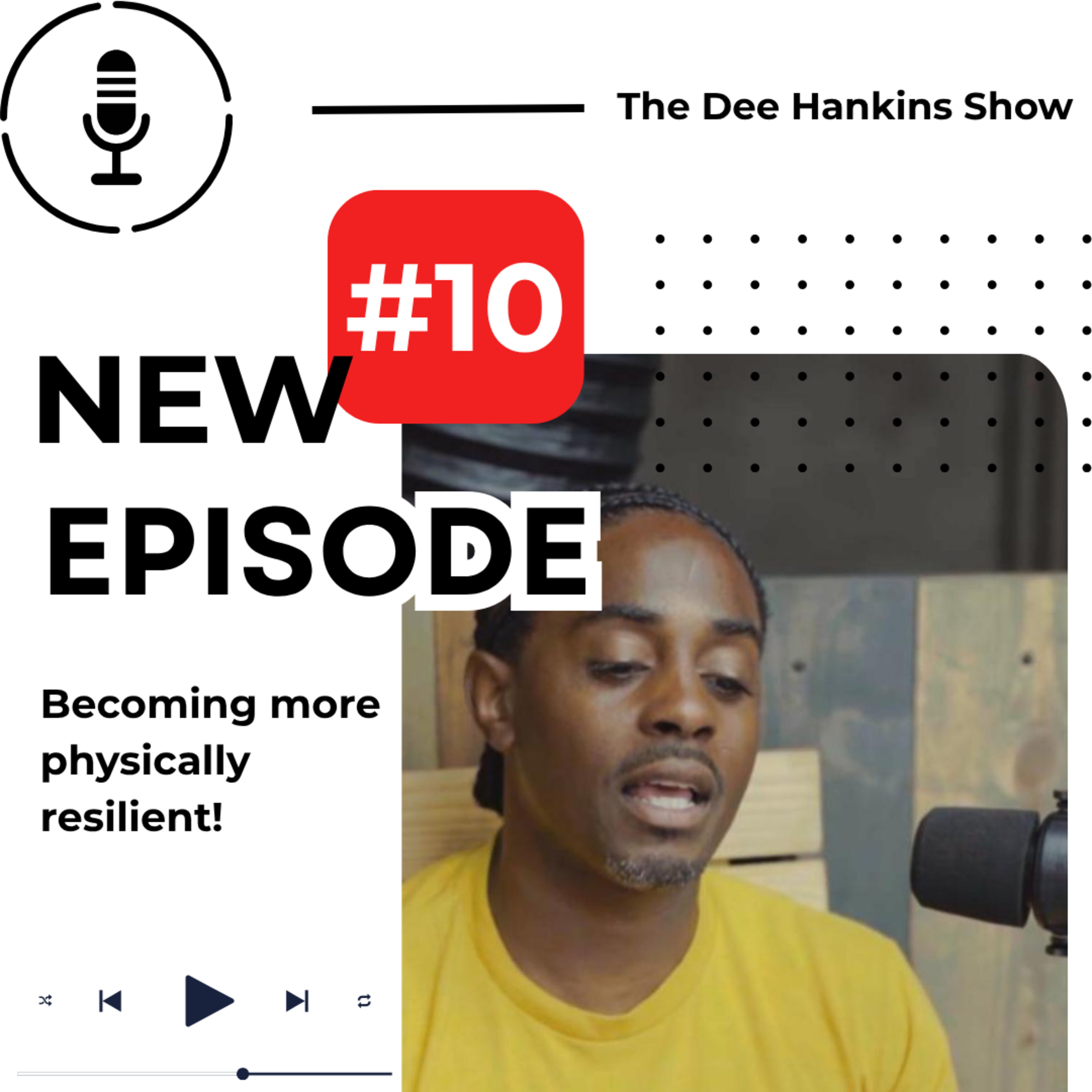 Ep. 10 - Physical Resilience episode artwork